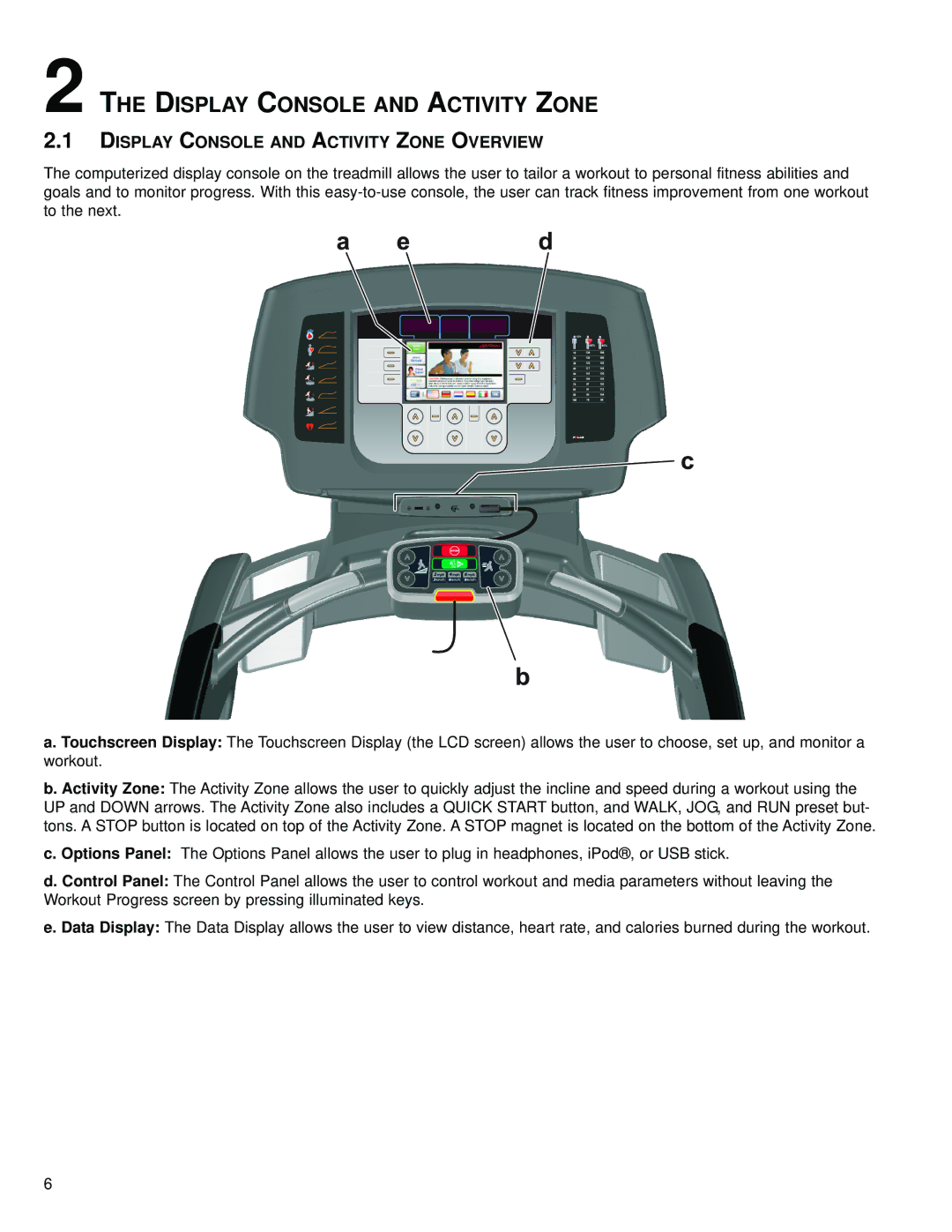 Life Fitness M051-00K70-B029 operation manual Display Console and Activity Zone Overview 