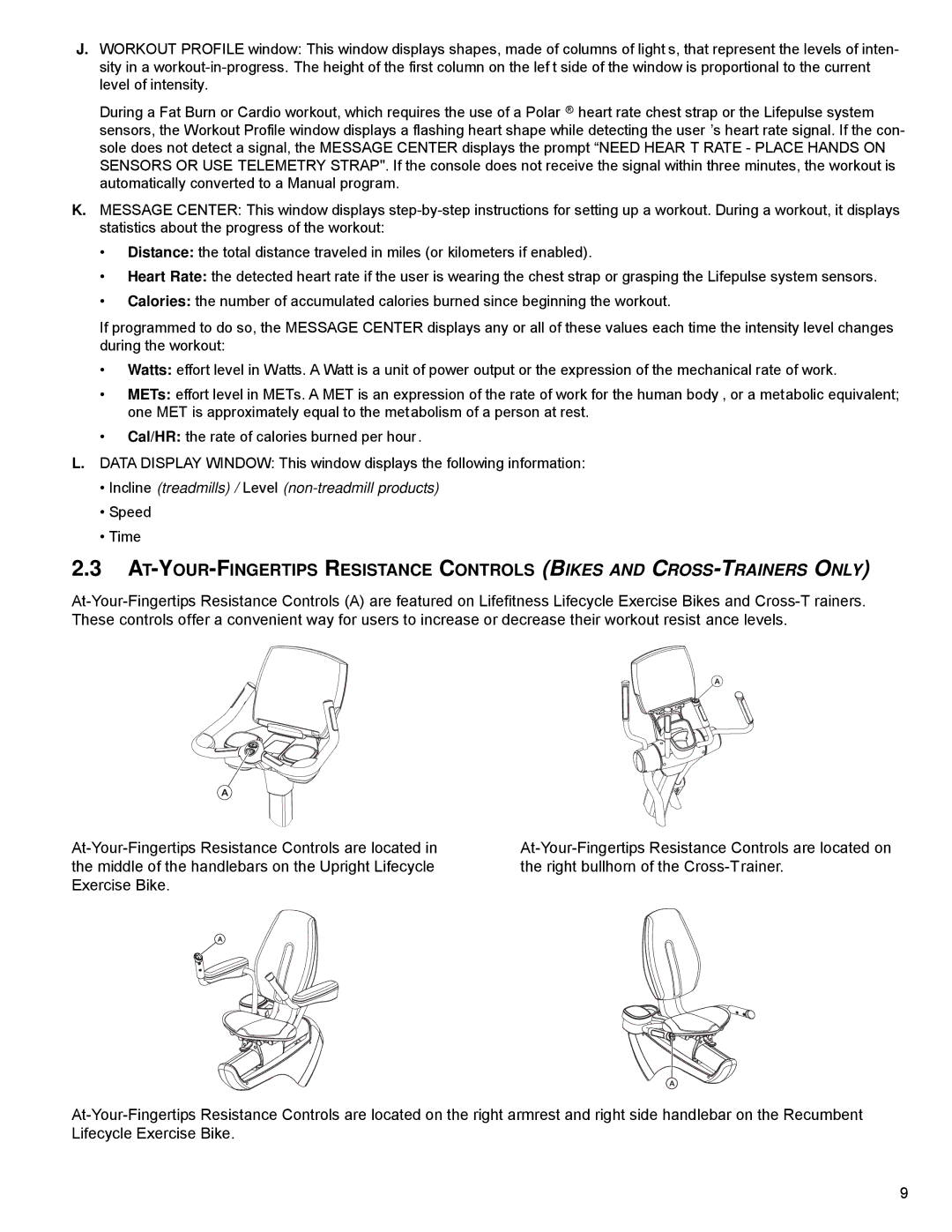 Life Fitness M051-00K70-C031 operation manual Incline treadmills / Level non-treadmill products 