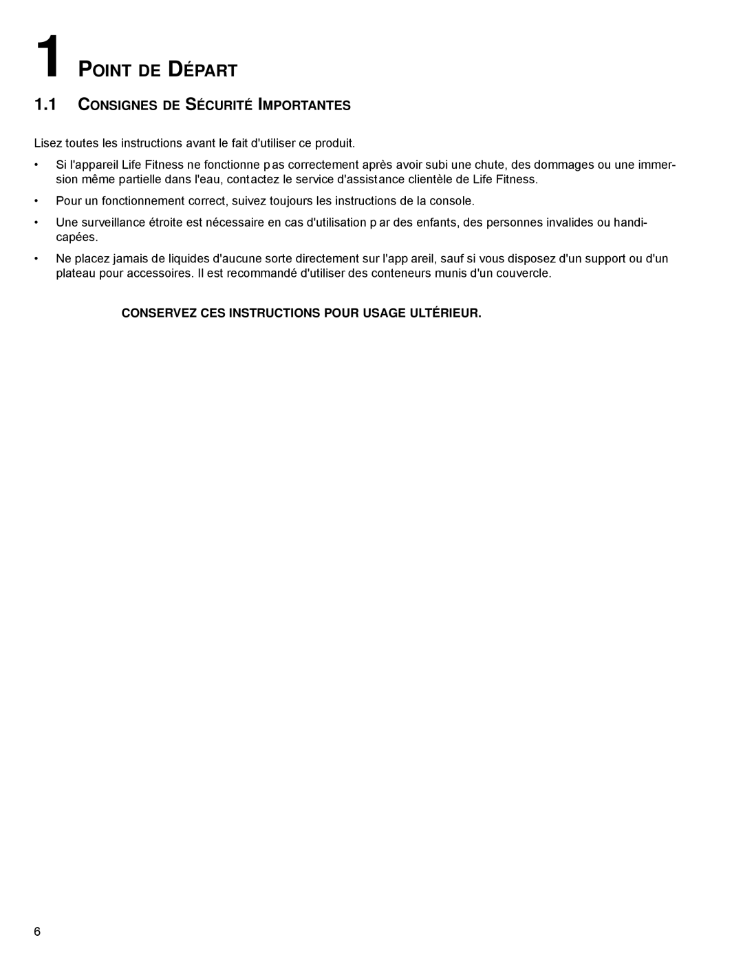 Life Fitness M051-00K70-C031 operation manual Point DE Départ, Consignes DE Sécurité Importantes 