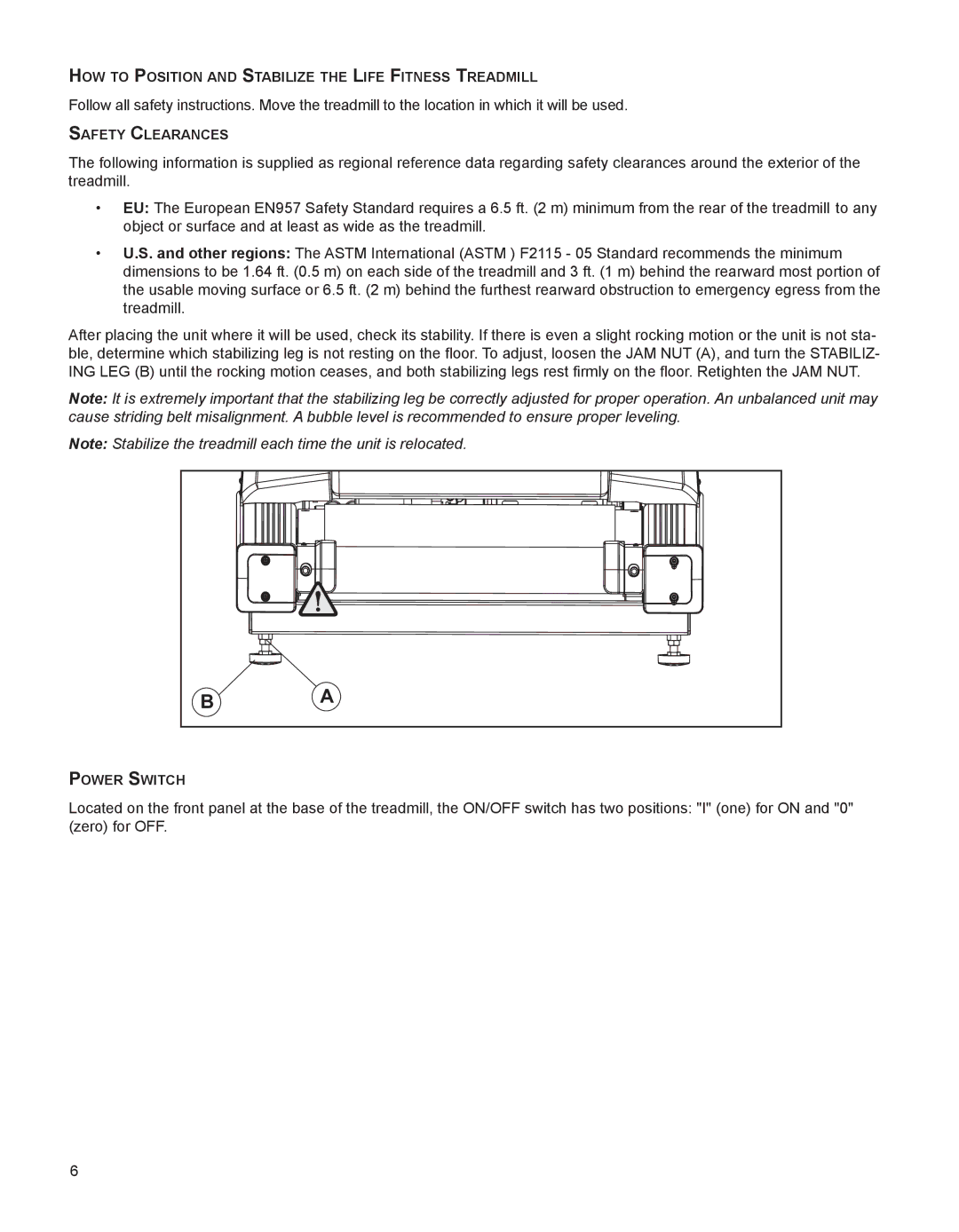 Life Fitness M051-00K75-0002 manual HOW to Position and STABILIze THe LIFe FITNeSS TReADmILL 