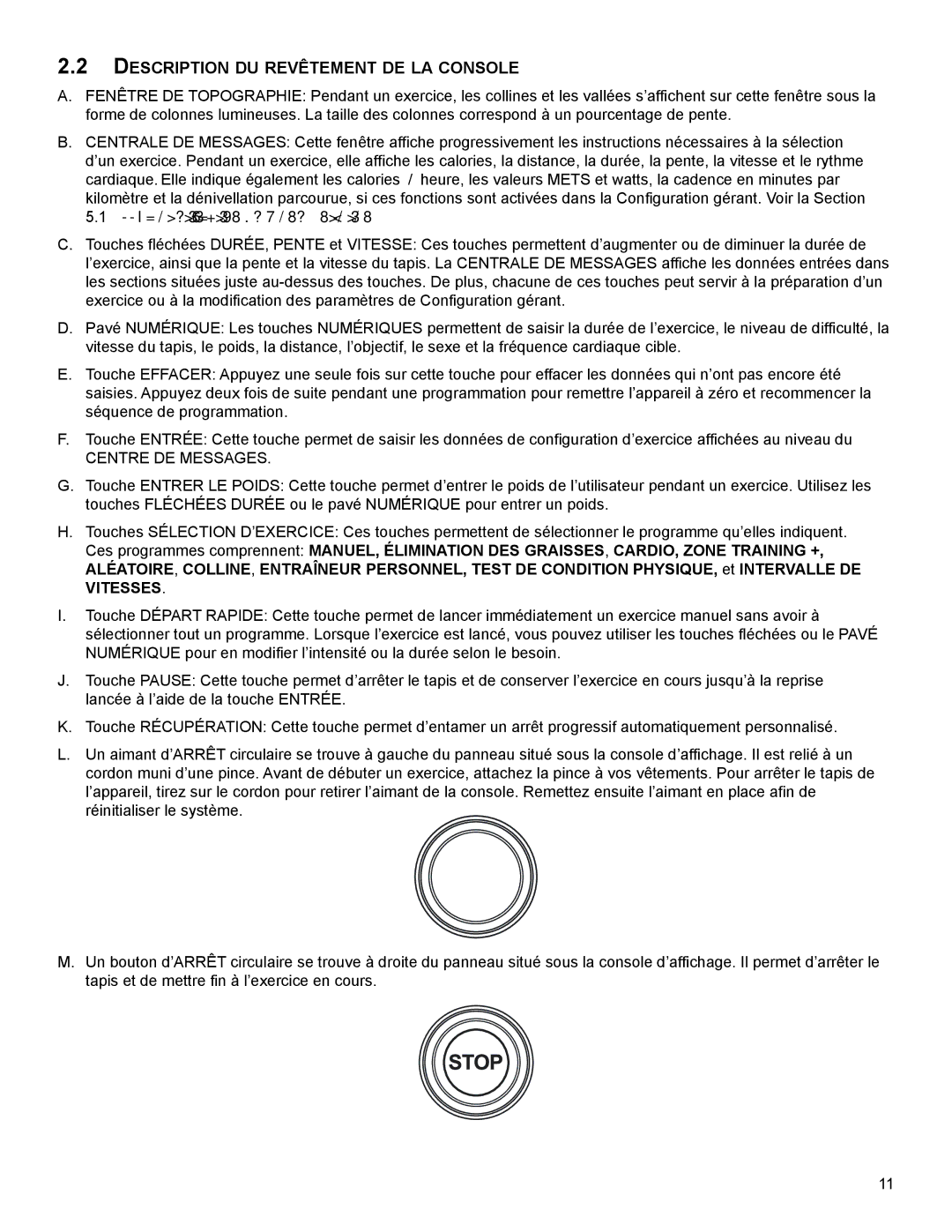 Life Fitness M051-00K79-A001 manuel dutilisation DesCriPTiOn dU reVêTemenT de la COnsOle, Centre DE Messages 