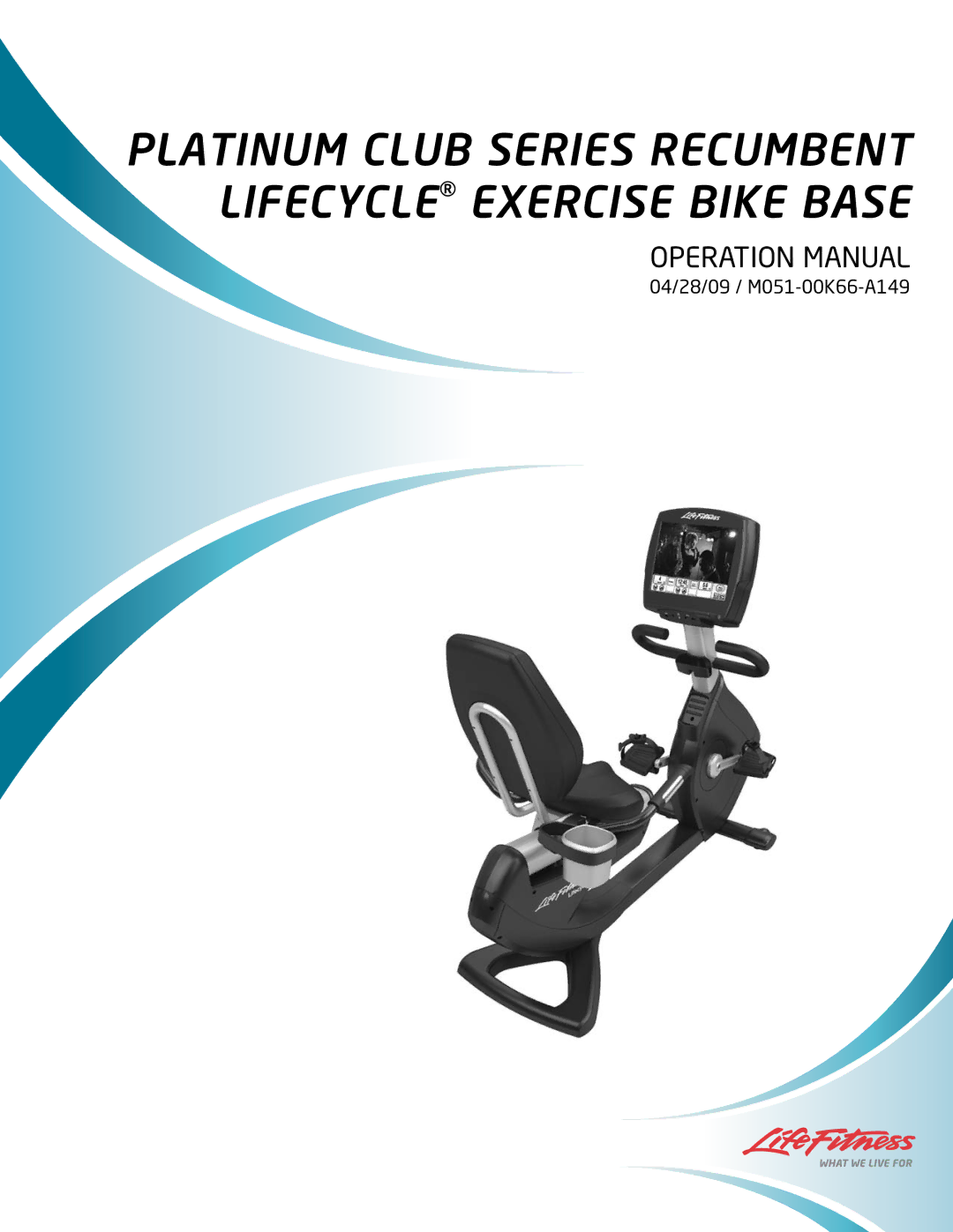 Life Fitness M051-0K66-A149 operation manual Platinum Club Series Recumbent Lifecycle Exercise Bike Base 