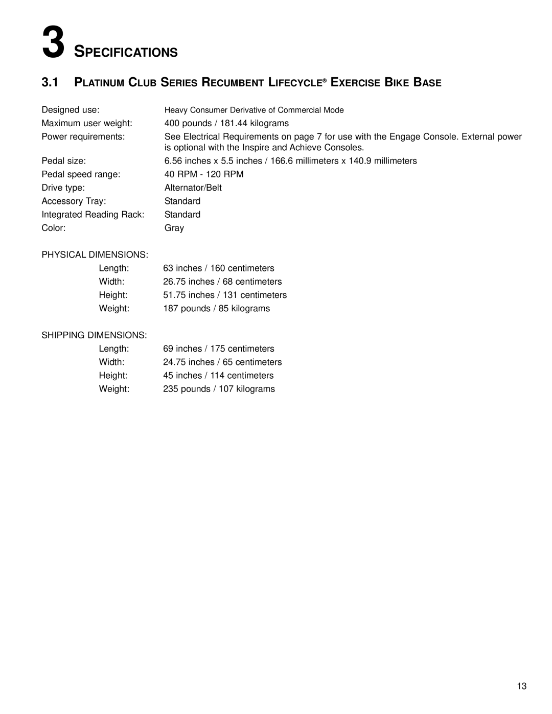 Life Fitness M051-0K66-A149 operation manual Specifications, Platinum Club Series Recumbent Lifecycle Exercise Bike Base 