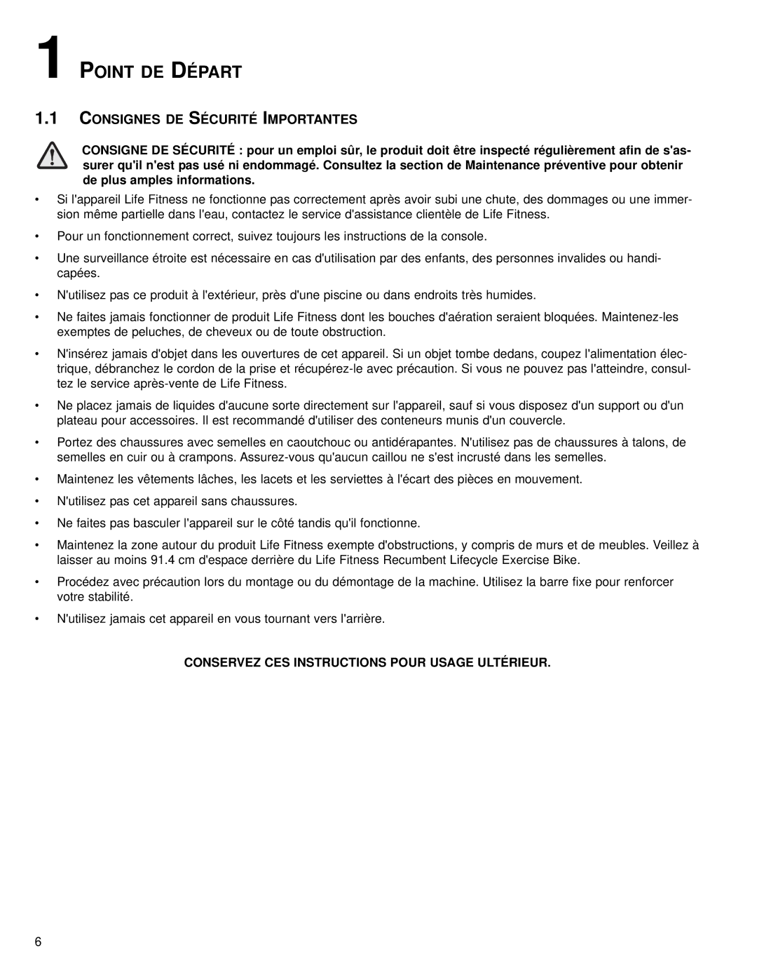 Life Fitness M051-0K66-A149 operation manual Point DE Départ, Consignes DE Sécurité Importantes 