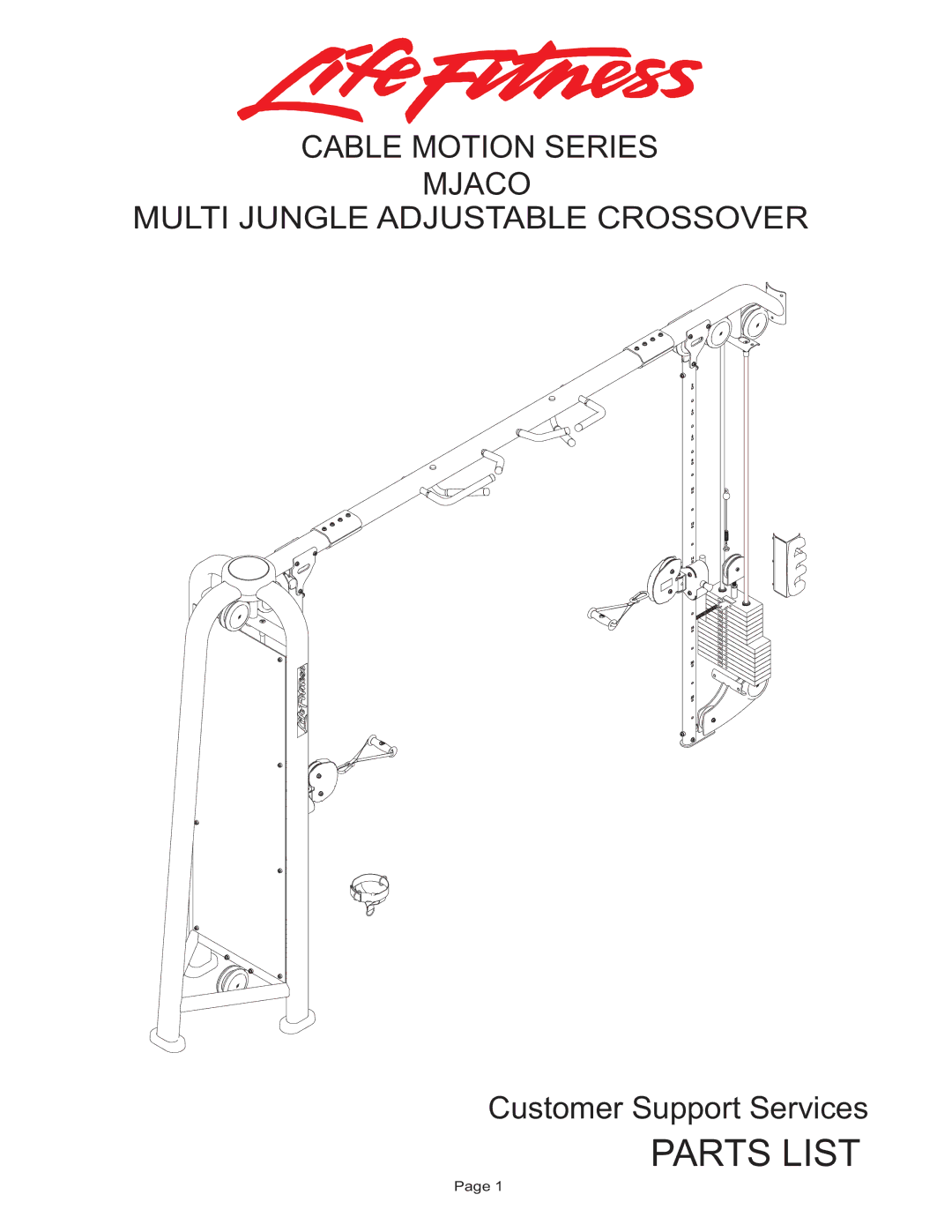 Life Fitness MJACO manual Parts List, Cable Motion Series Mjaco Multi Jungle Adjustable Crossover 