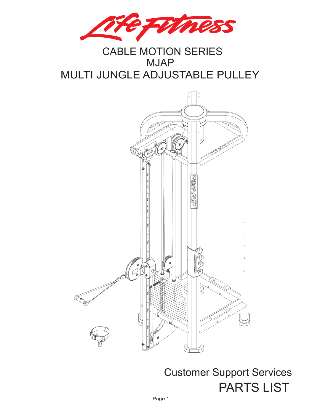 Life Fitness MJAP manual Parts List, Cable Motion Series Mjap Multi Jungle Adjustable Pulley 