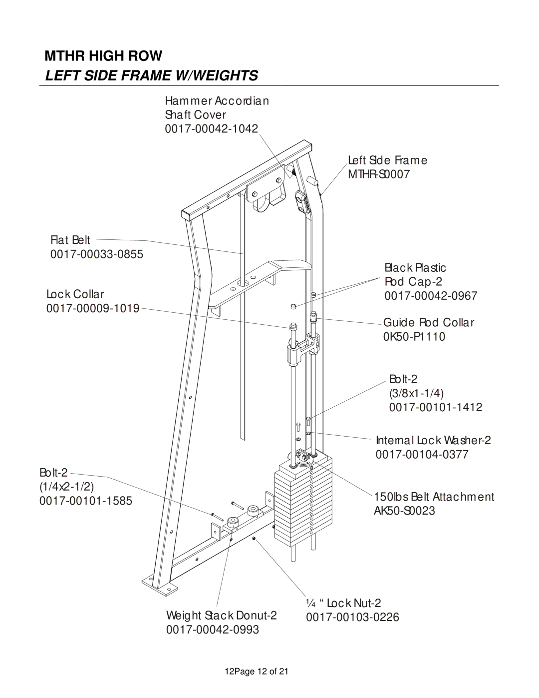 Life Fitness MTHR manual Left Side Frame W/WEIGHTS 