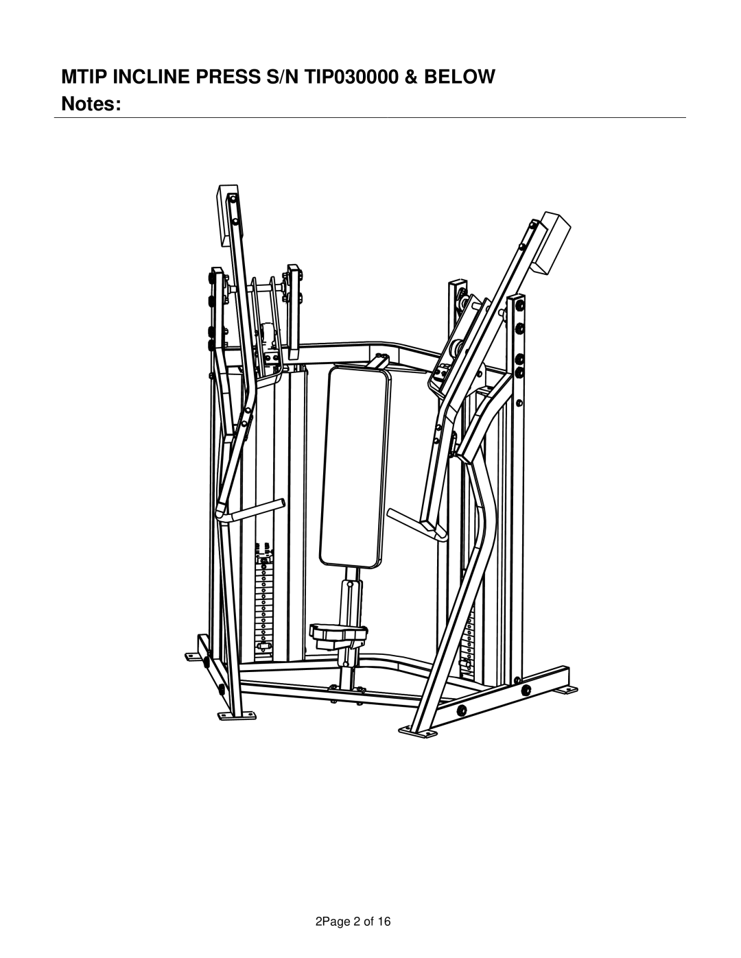 Life Fitness MTIP manual Mtip Incline Press S/N TIP030000 & below Notes 