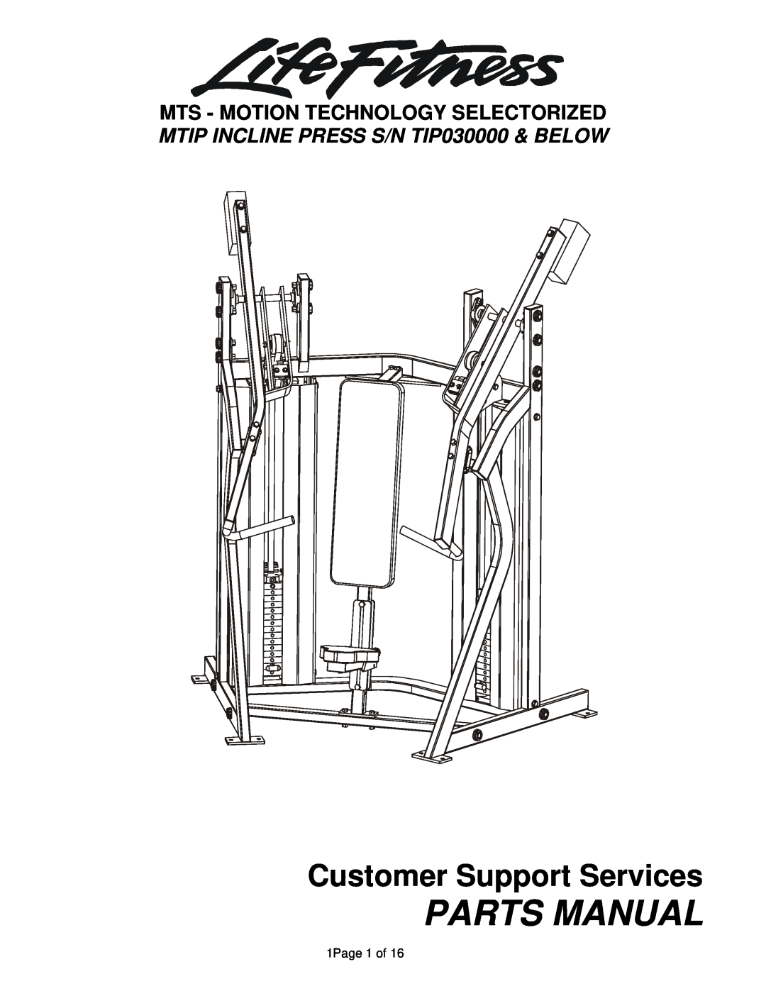 Life Fitness MTIP manual Parts Manual, Customer Support Services, 1Page 1 of 