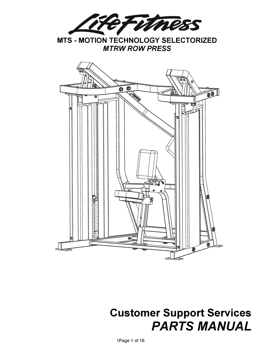 Life Fitness MTRW manual MTS Motion Technology Selectorized, Mtrw ROW Press 