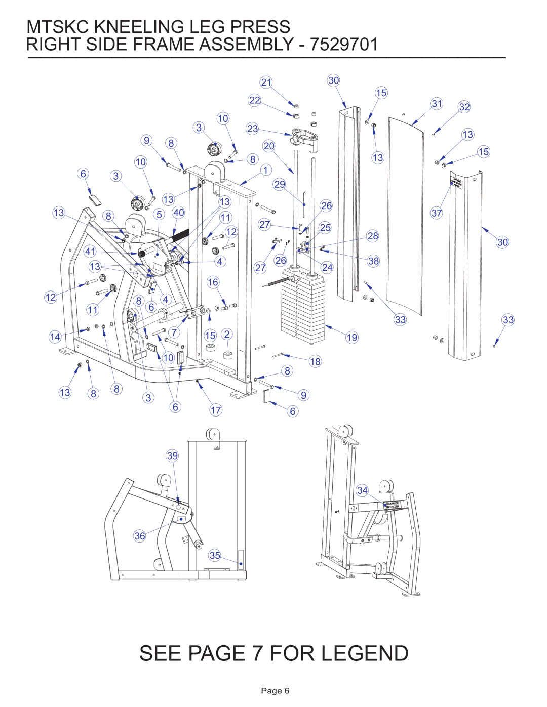 Life Fitness MTSKC manual See page 7 for Legend, Mtskc Kneeling LEG Press Right Side Frame Assembly 