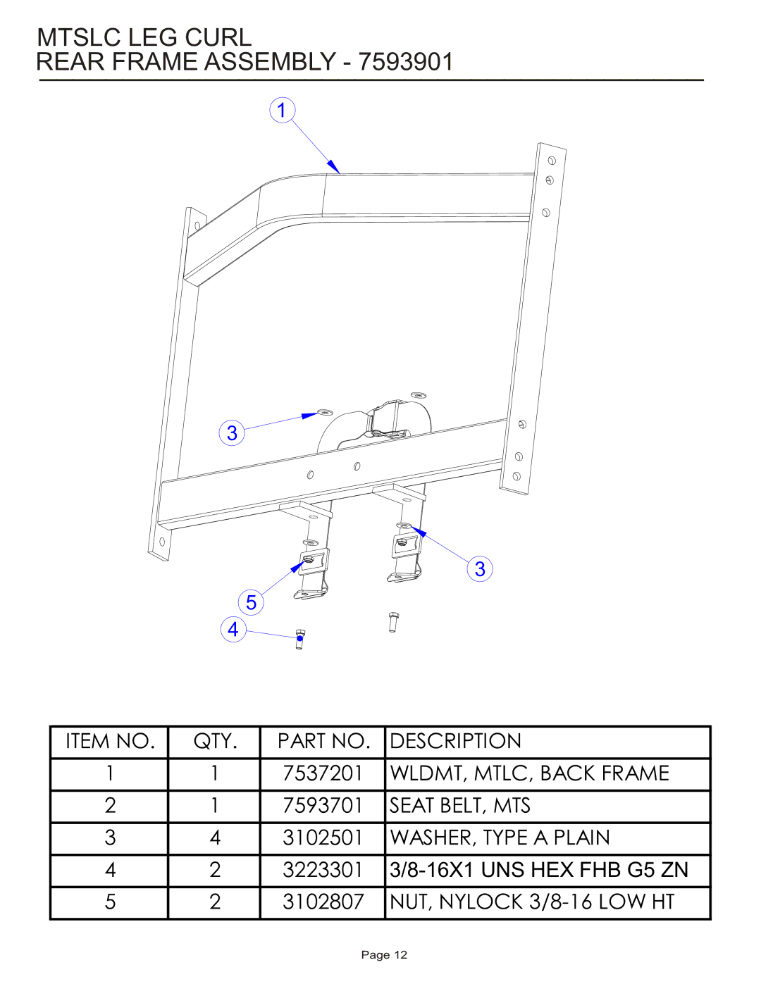 Life Fitness MTSLC manual Mtslc LEG Curl Rear Frame Assembly 