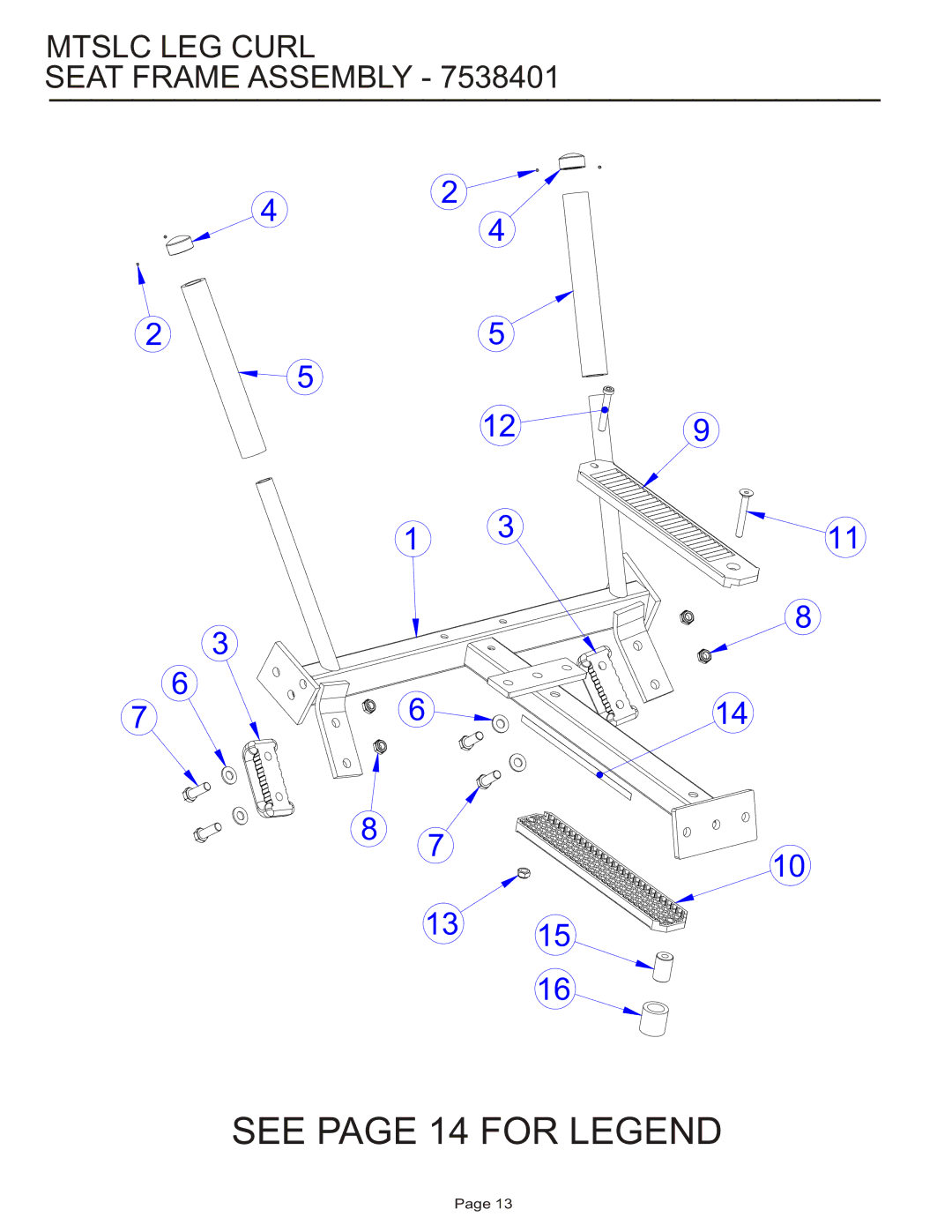 Life Fitness MTSLC manual See page 14 for Legend, Mtslc LEG Curl Seat Frame Assembly 