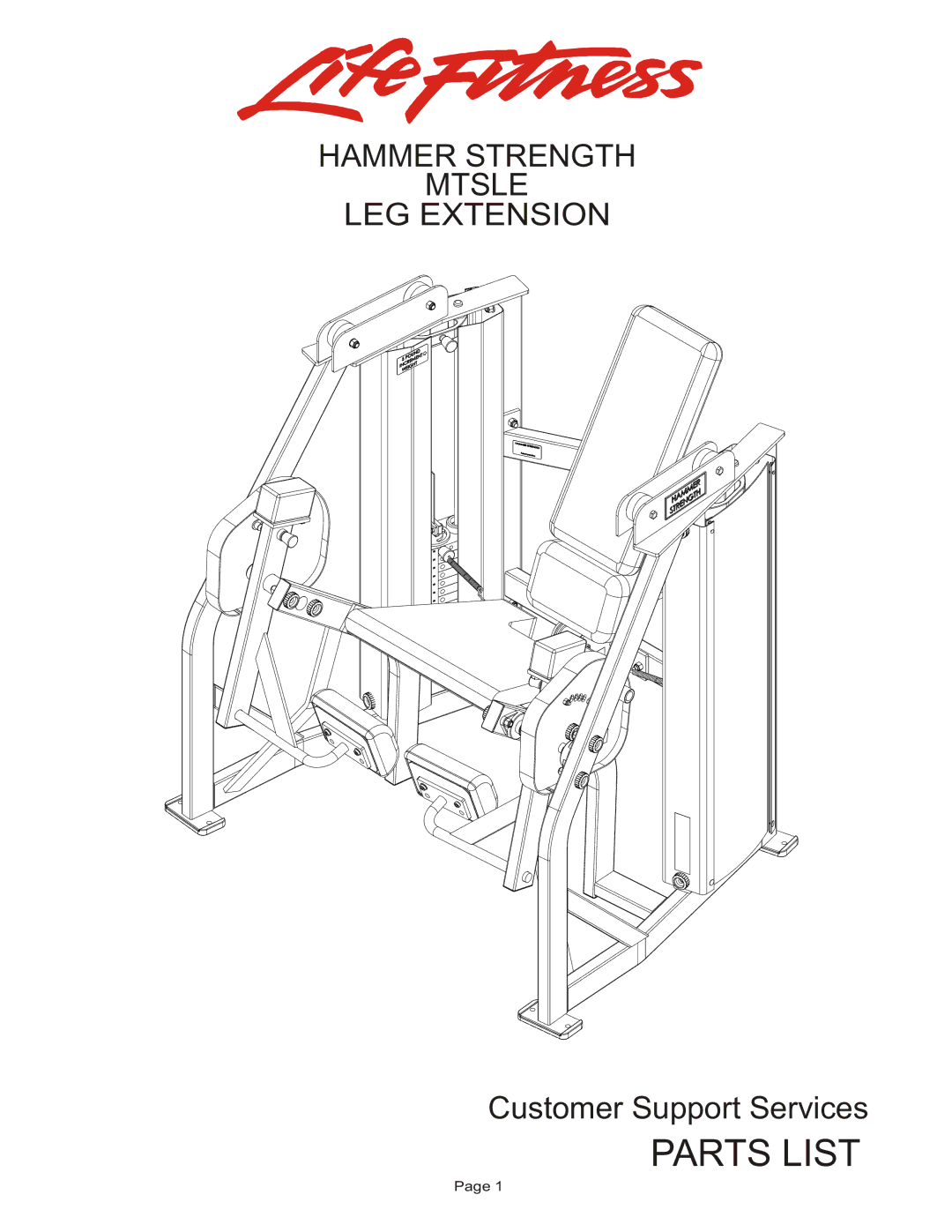 Life Fitness MTSLE manual Parts List, Hammer Strength Mtsle LEG Extension 