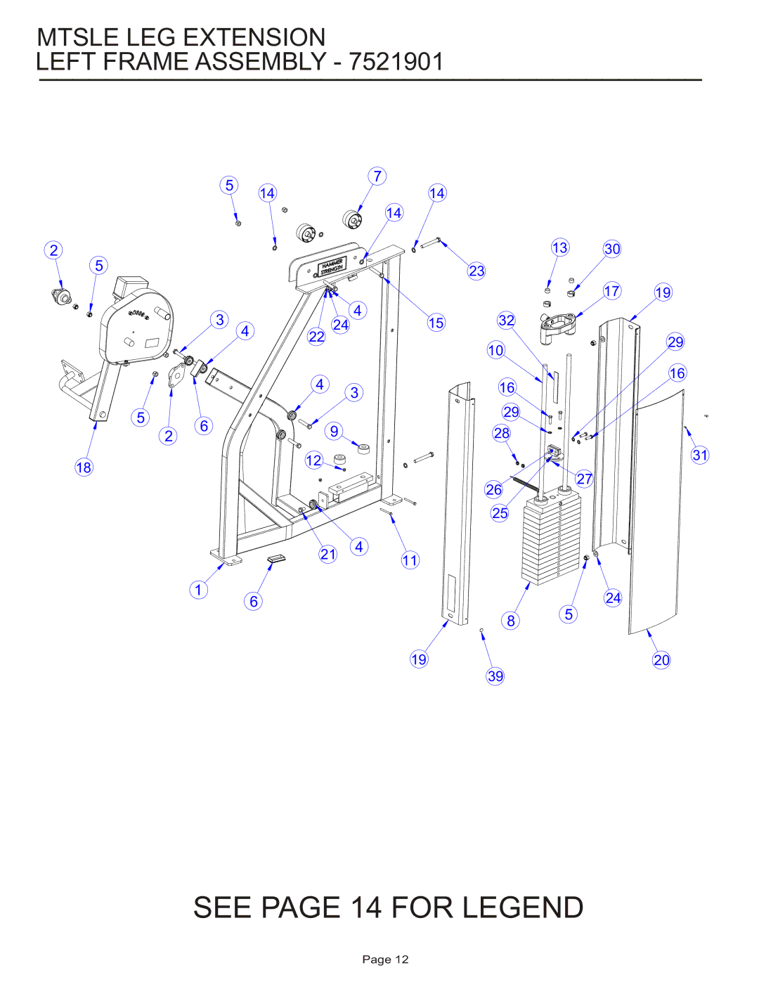 Life Fitness MTSLE manual Mtsle LEG Extension Left Frame Assembly 