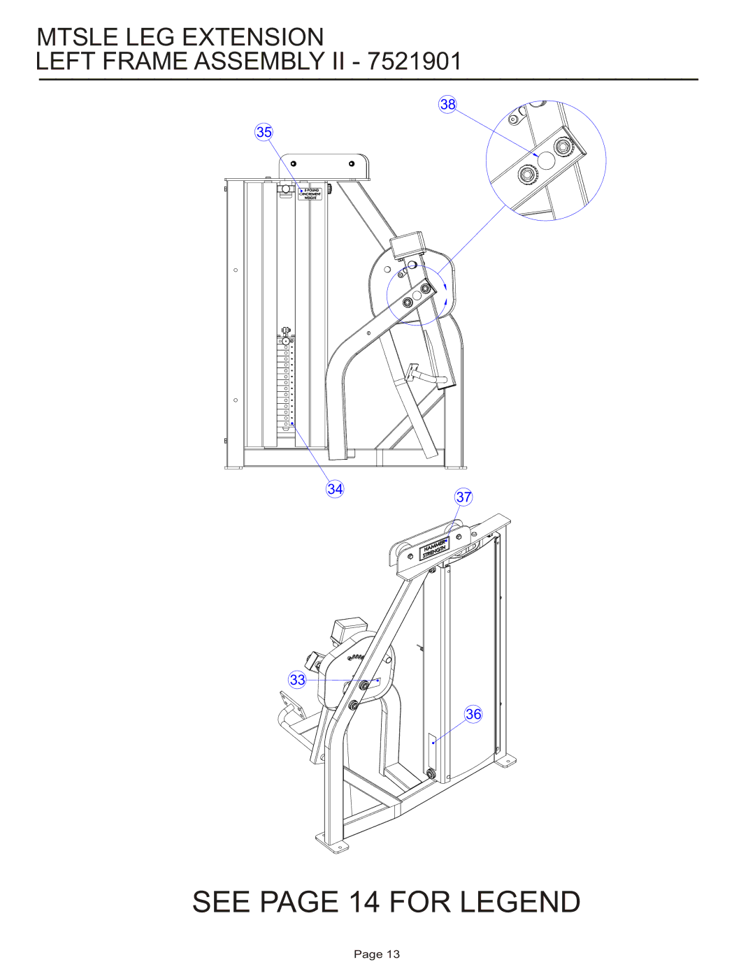 Life Fitness MTSLE manual Mtsle LEG Extension Left Frame Assembly II 