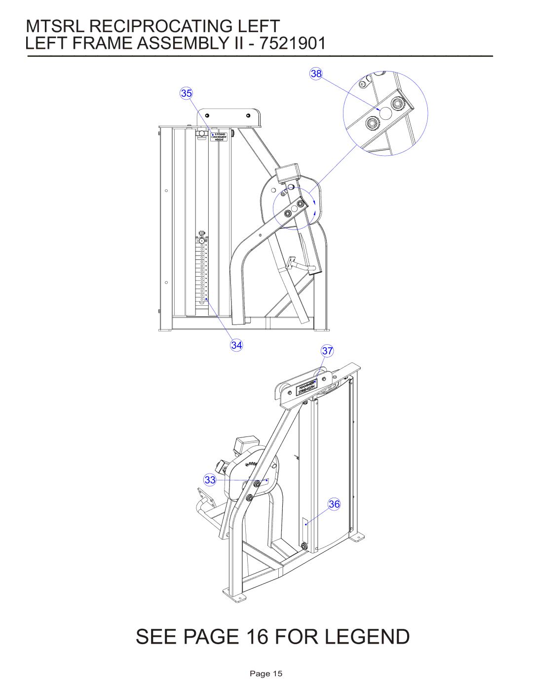 Life Fitness MTSRL manual Mtsrl Reciprocating Left Left Frame Assembly II 