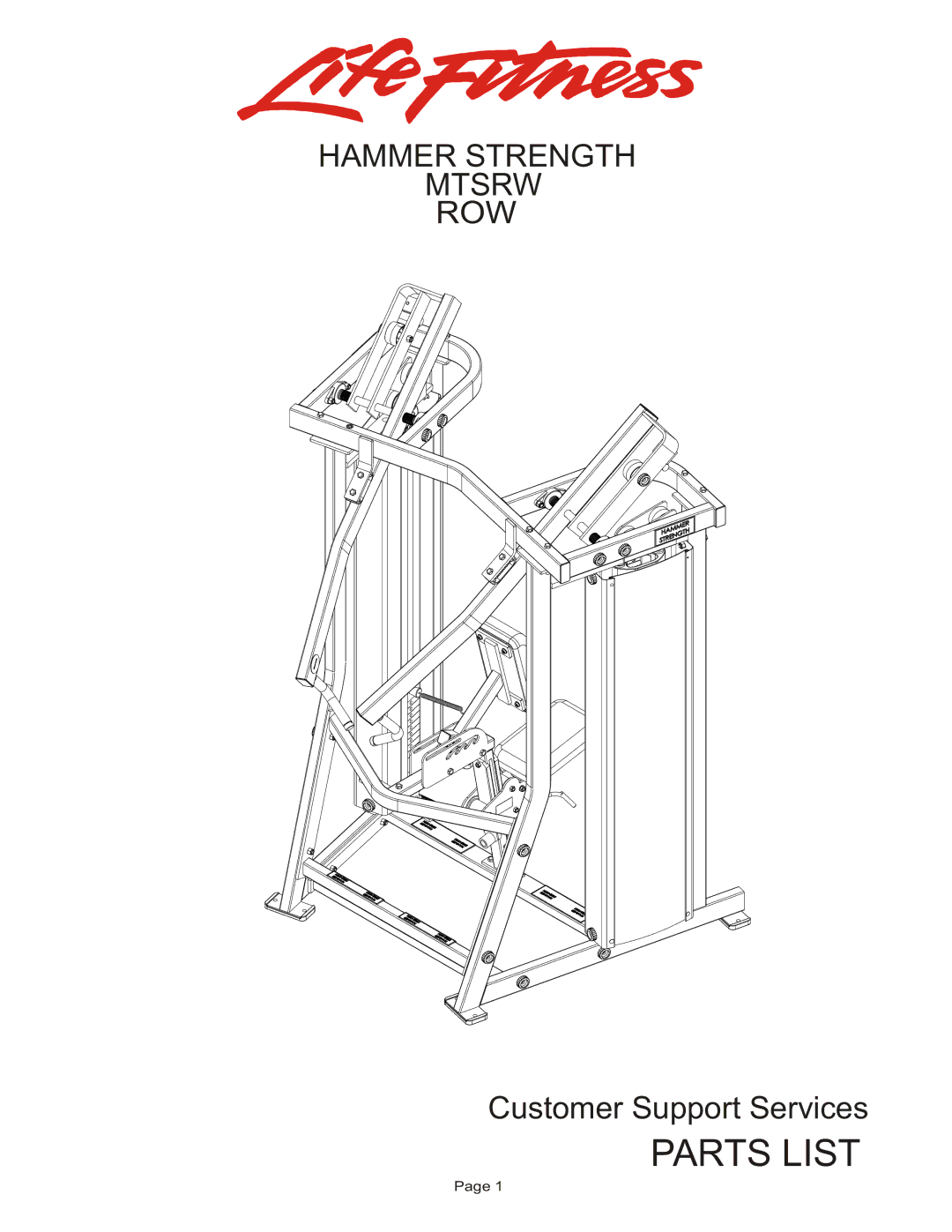 Life Fitness MTSRW manual Parts List, Hammer Strength Mtsrw ROW 