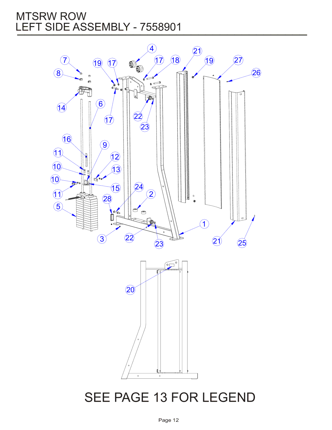 Life Fitness MTSRW manual See page 13 for Legend, Mtsrw ROW Left Side Assembly 