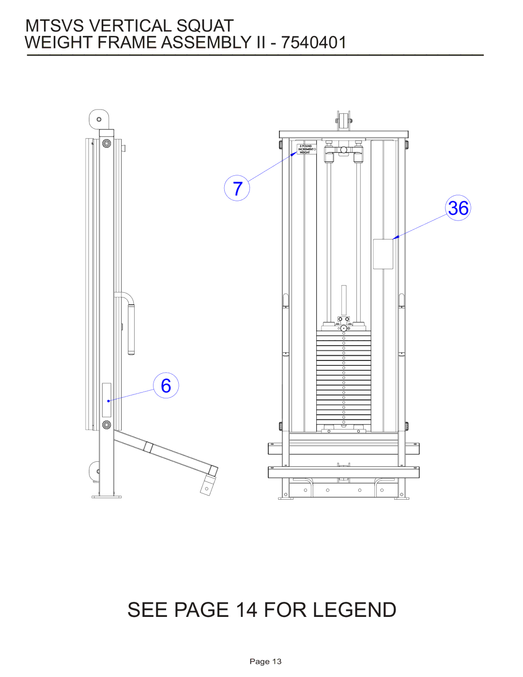 Life Fitness MTSVS manual Mtsvs Vertical Squat Weight Frame Assembly II 