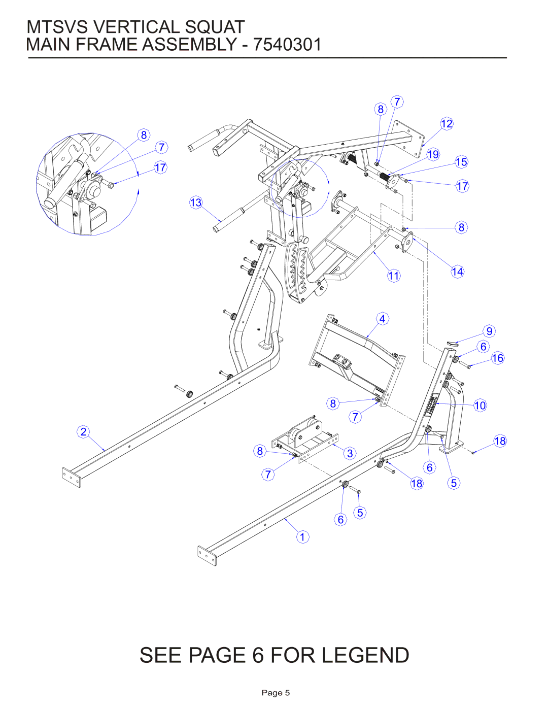 Life Fitness MTSVS manual See page 6 for Legend, Mtsvs Vertical Squat Main Frame Assembly 