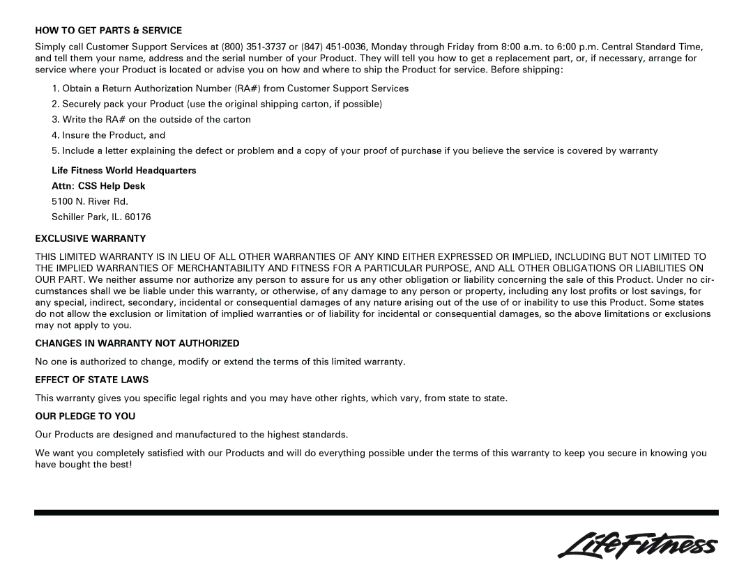 Life Fitness Multi Adjustable Bench HOW to GET Parts & Service, Exclusive Warranty, Changes in Warranty not Authorized 