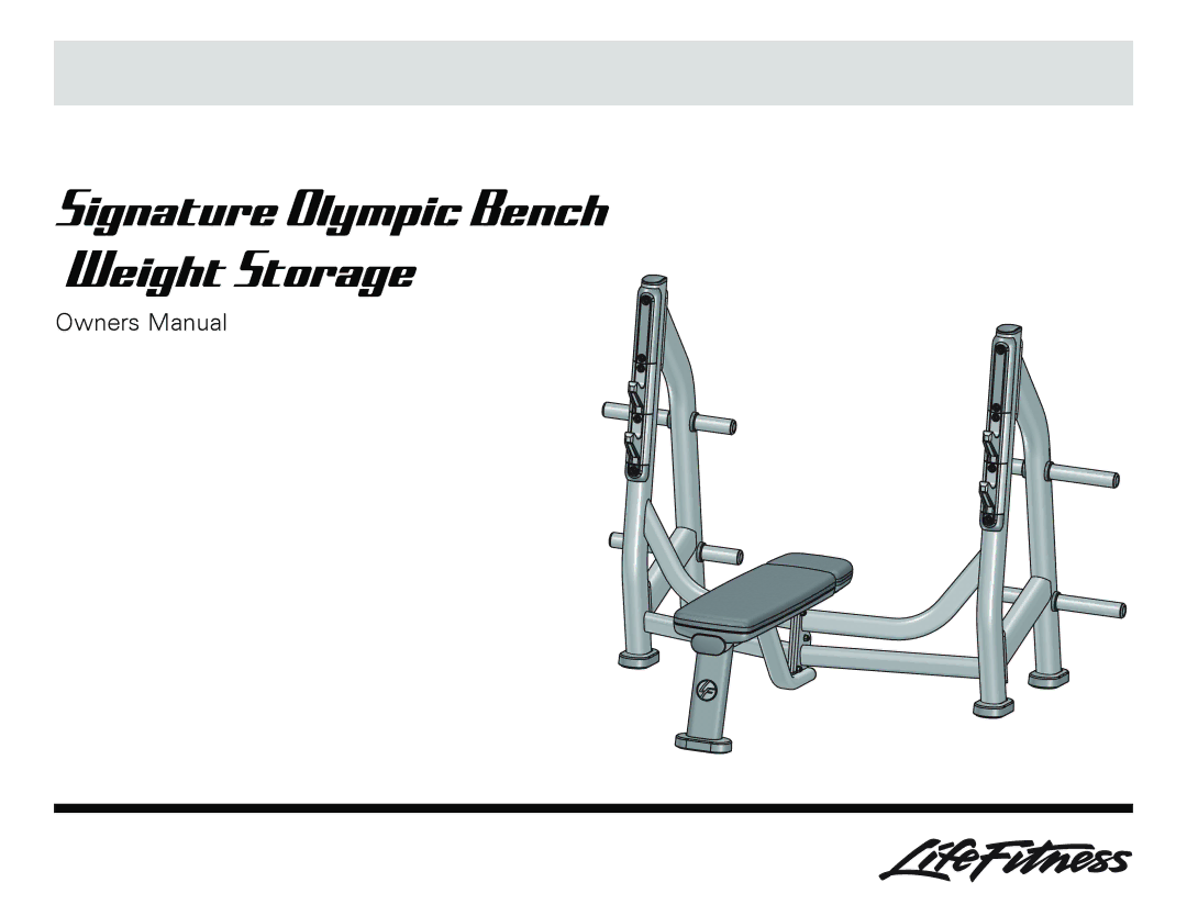 Life Fitness owner manual Signature Olympic Bench Weight Storage 