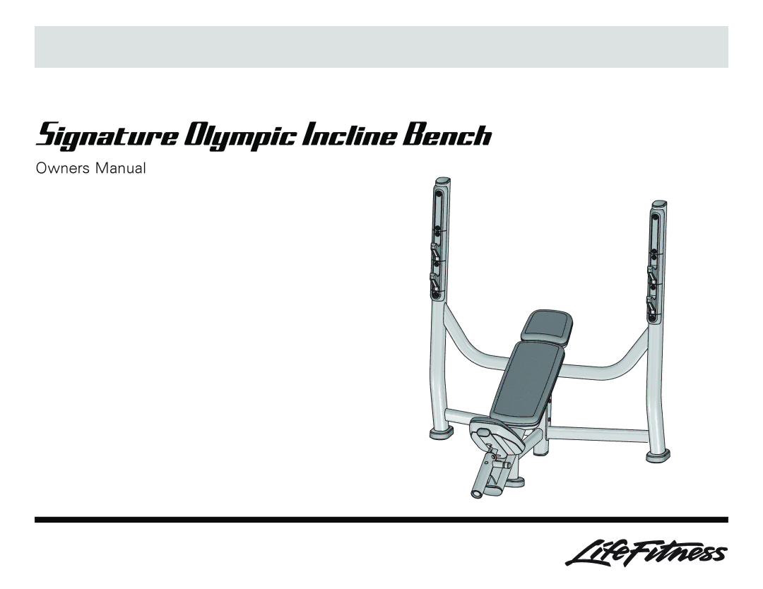 Life Fitness owner manual Signature Olympic Incline Bench 