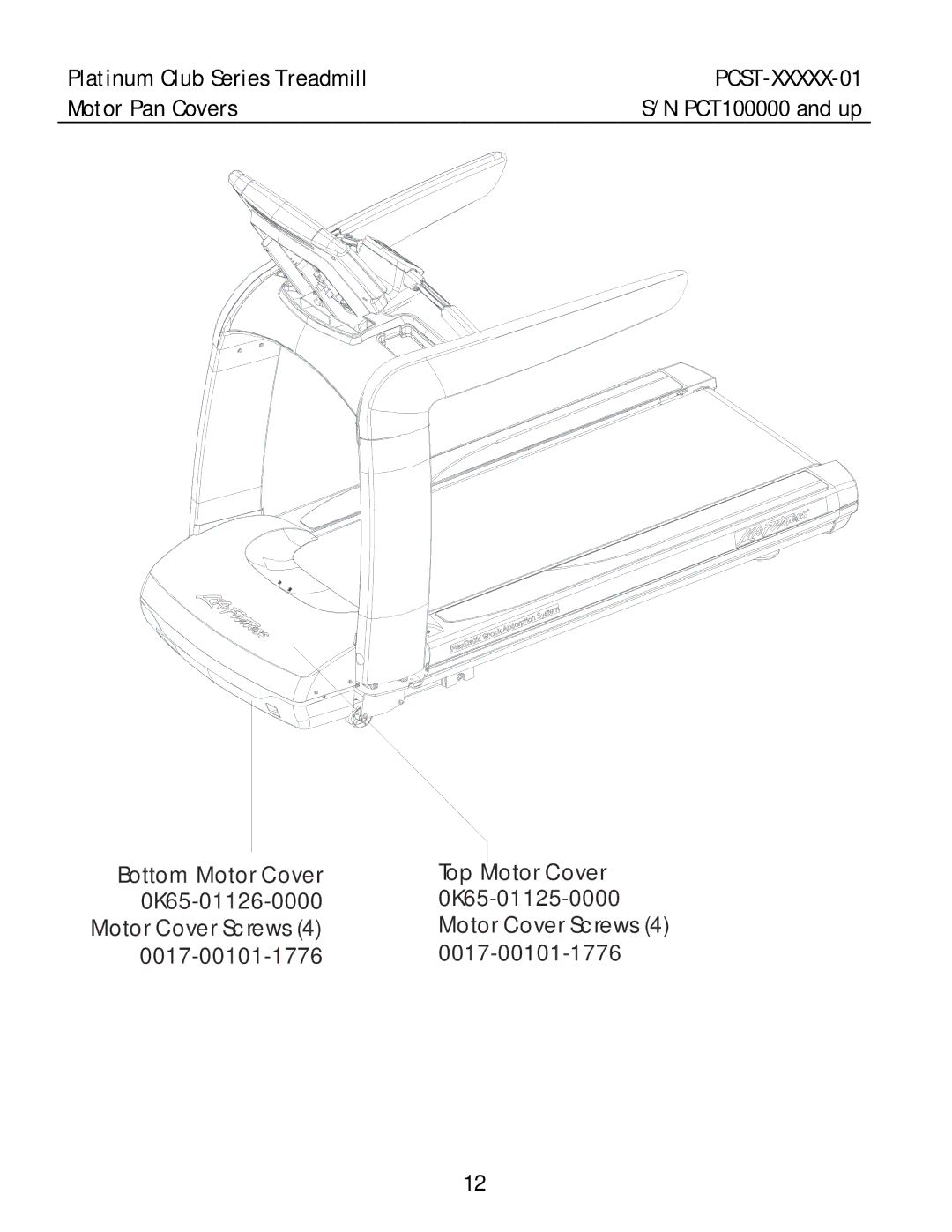 Life Fitness PCST-DOMHX-01, PCST-DOMLX-01, PCST-INTHX-01 manual Platinum Club Series Treadmill, Motor Pan Covers 