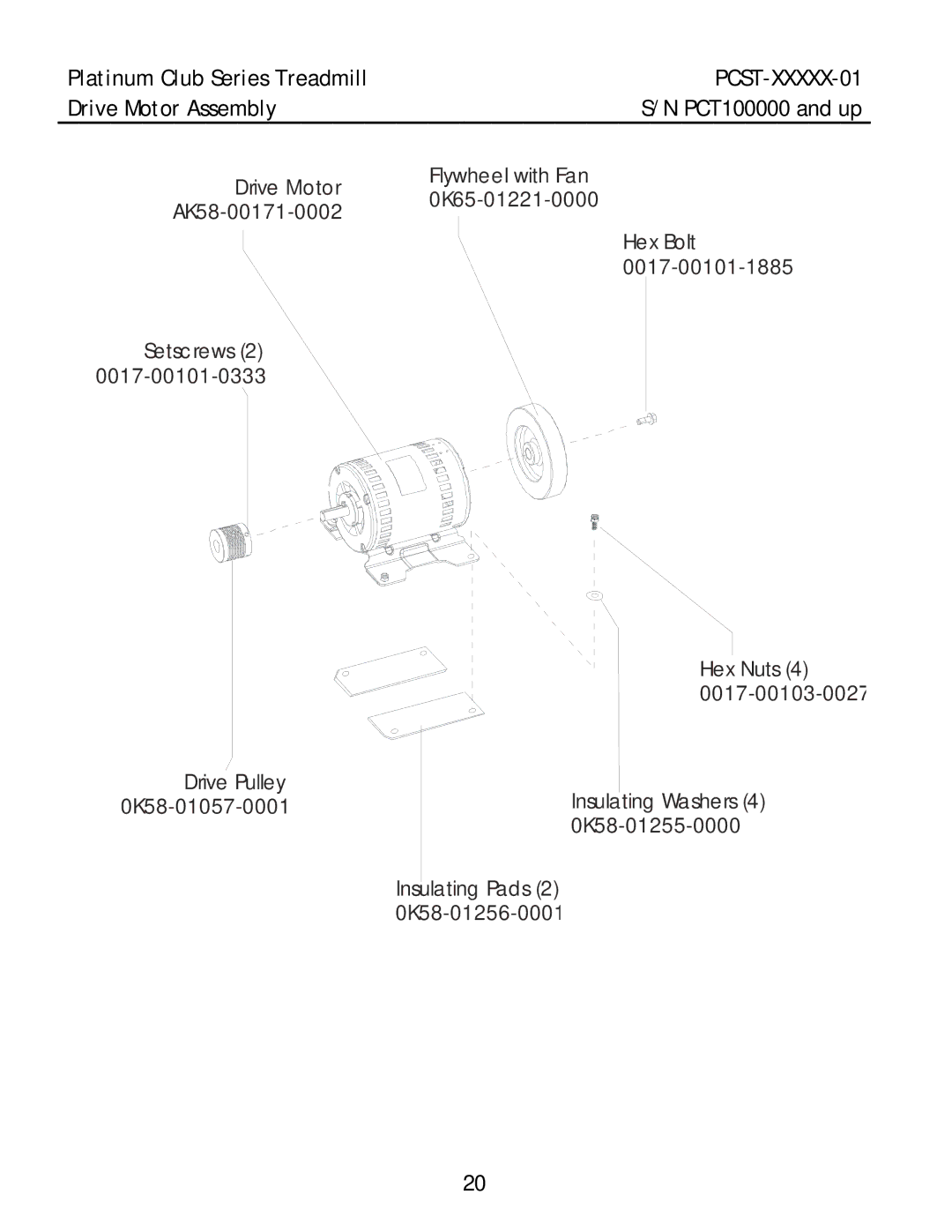 Life Fitness PCST-INTHX-01, PCST-DOMHX-01, PCST-DOMLX-01 manual Drive Motor Assembly PCT100000 and up 