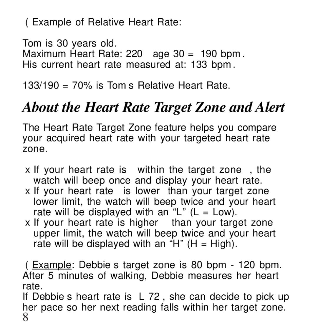 Life Fitness Pedometer/HeartRate Watch user manual About the Heart Rate Target Zone and Alert 