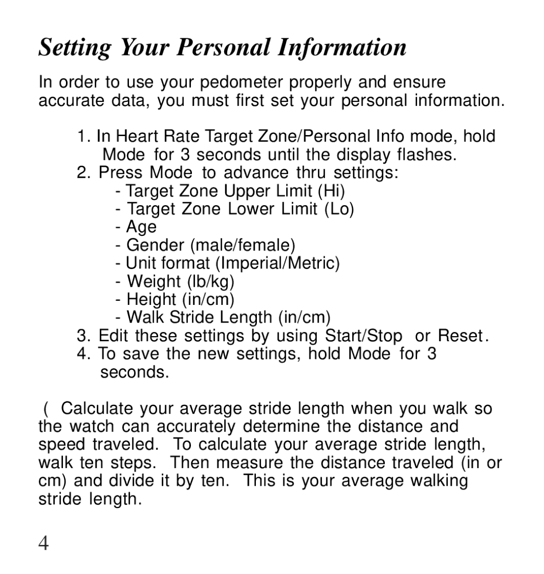 Life Fitness Pedometer/HeartRate Watch user manual Setting Your Personal Information 