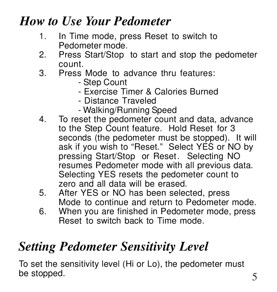 Life Fitness Pedometer/HeartRate Watch user manual How to Use Your Pedometer, Setting Pedometer Sensitivity Level 