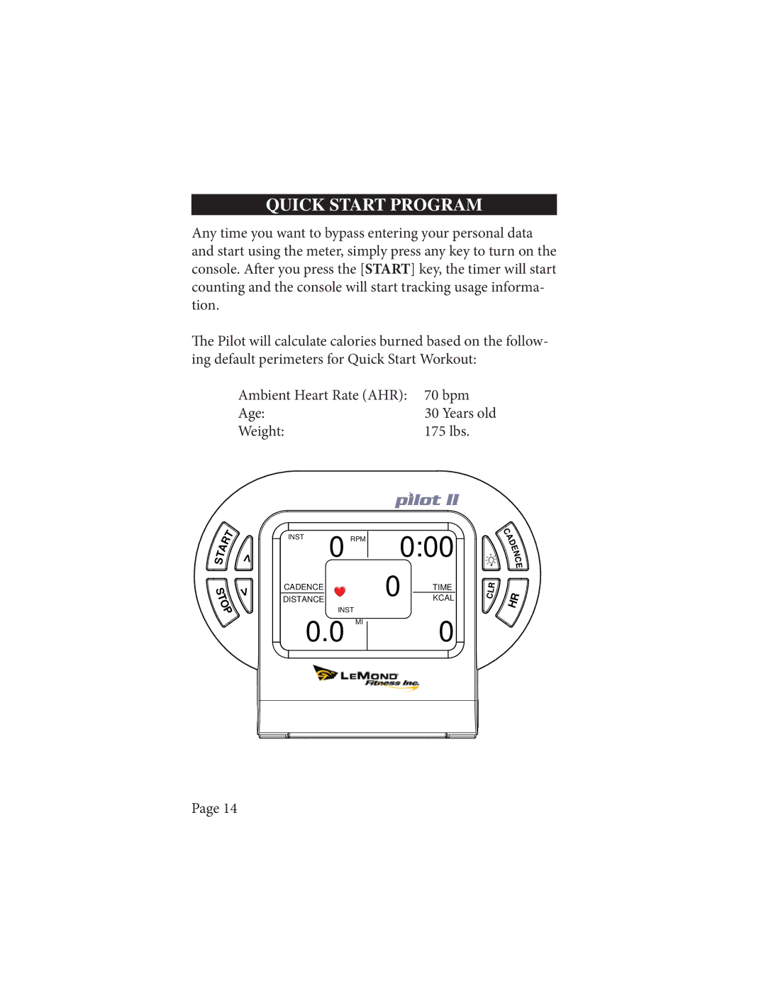 Life Fitness Pilot II instruction manual 000, Quick Start Program 