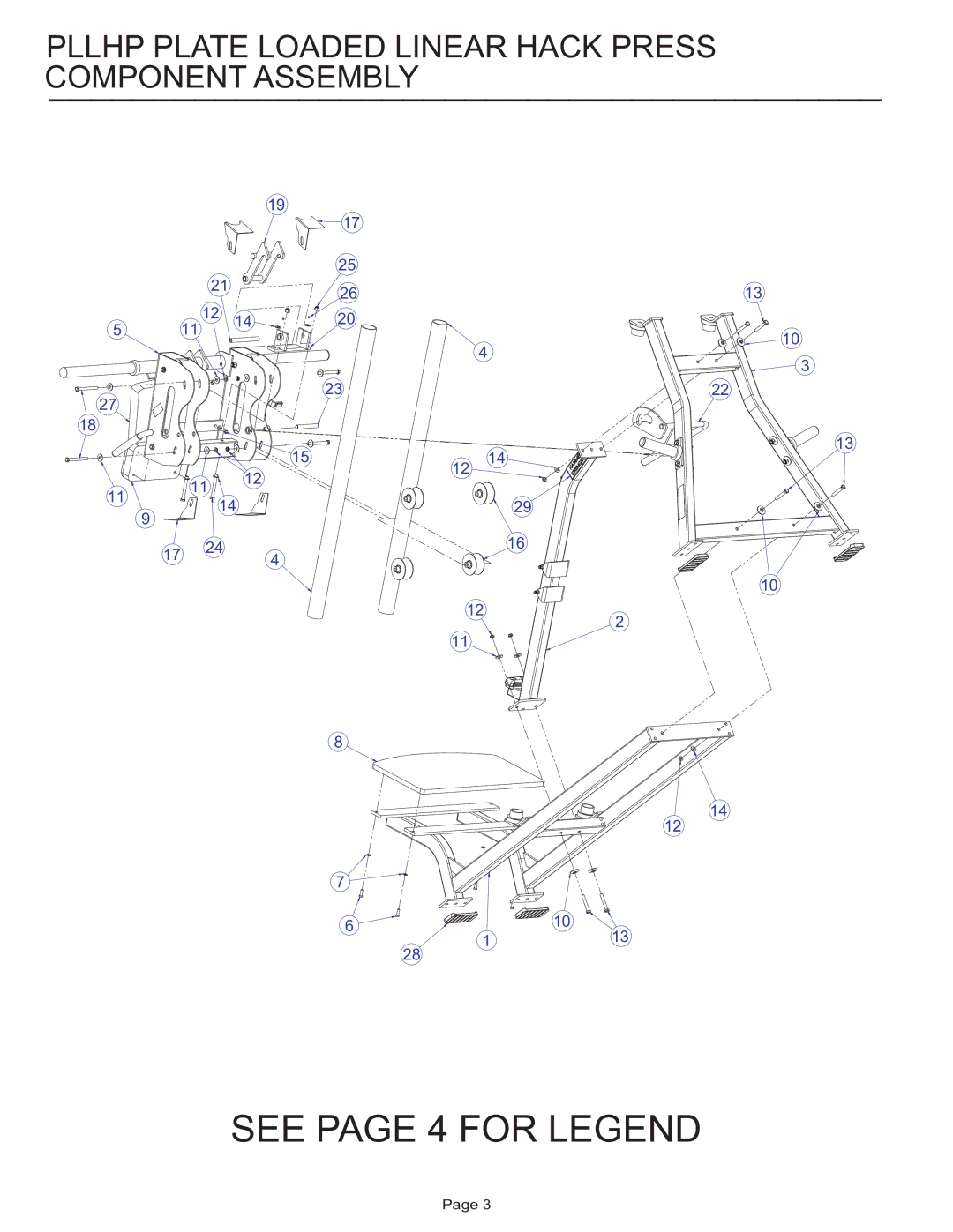 Life Fitness PLLHP manual See page 4 for Legend, Pllhp Plate Loaded Linear Hack Press Component Assembly 