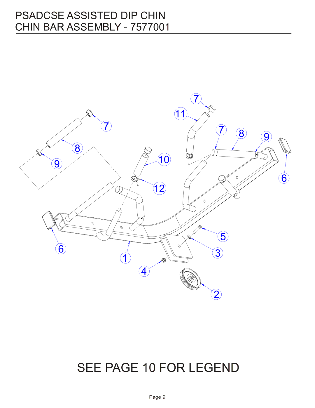 Life Fitness PSADCSE manual See page 10 for Legend, Psadcse Assisted DIP Chin Chin BAR Assembly 