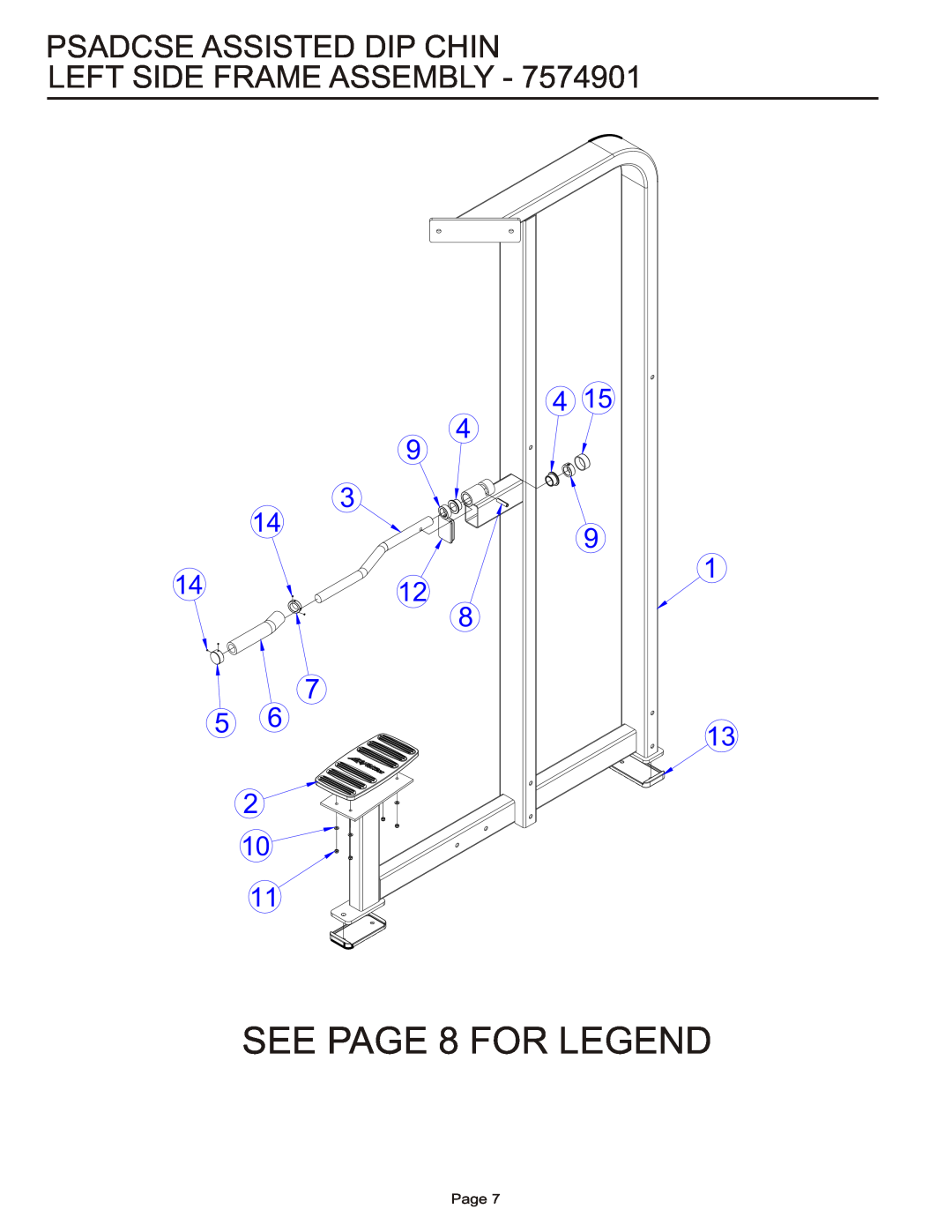 Life Fitness PSADCSE manual SEE PAGE 8 FOR LEGEND, Psadcse Assisted Dip Chin Left Side Frame Assembly, Page 