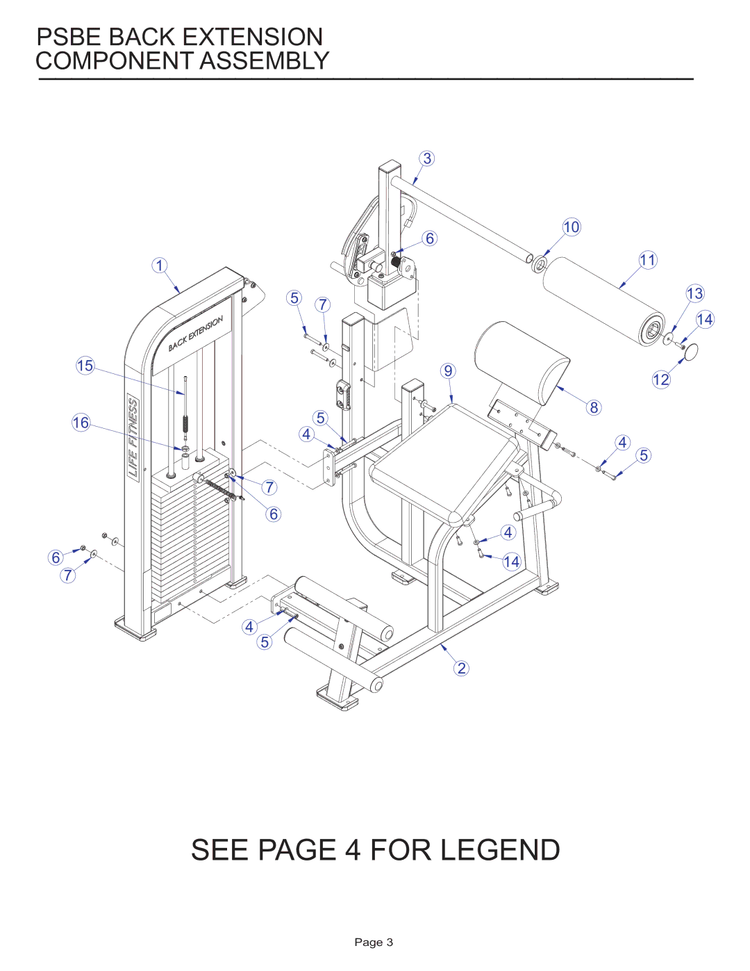 Life Fitness PSBE manual See page 4 for Legend 