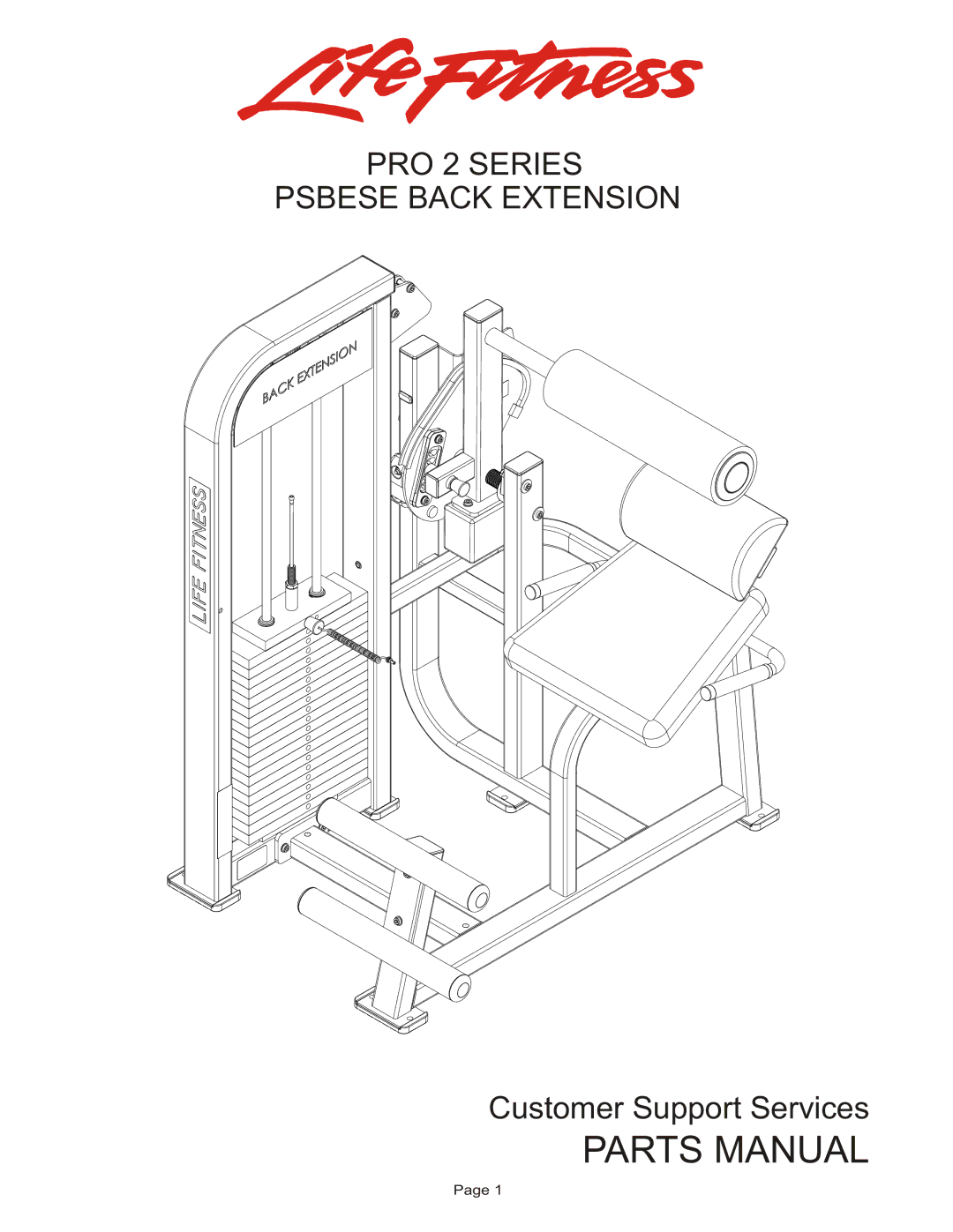 Life Fitness PSBESE manual Parts Manual, PRO 2 Series Psbese Back Extension 