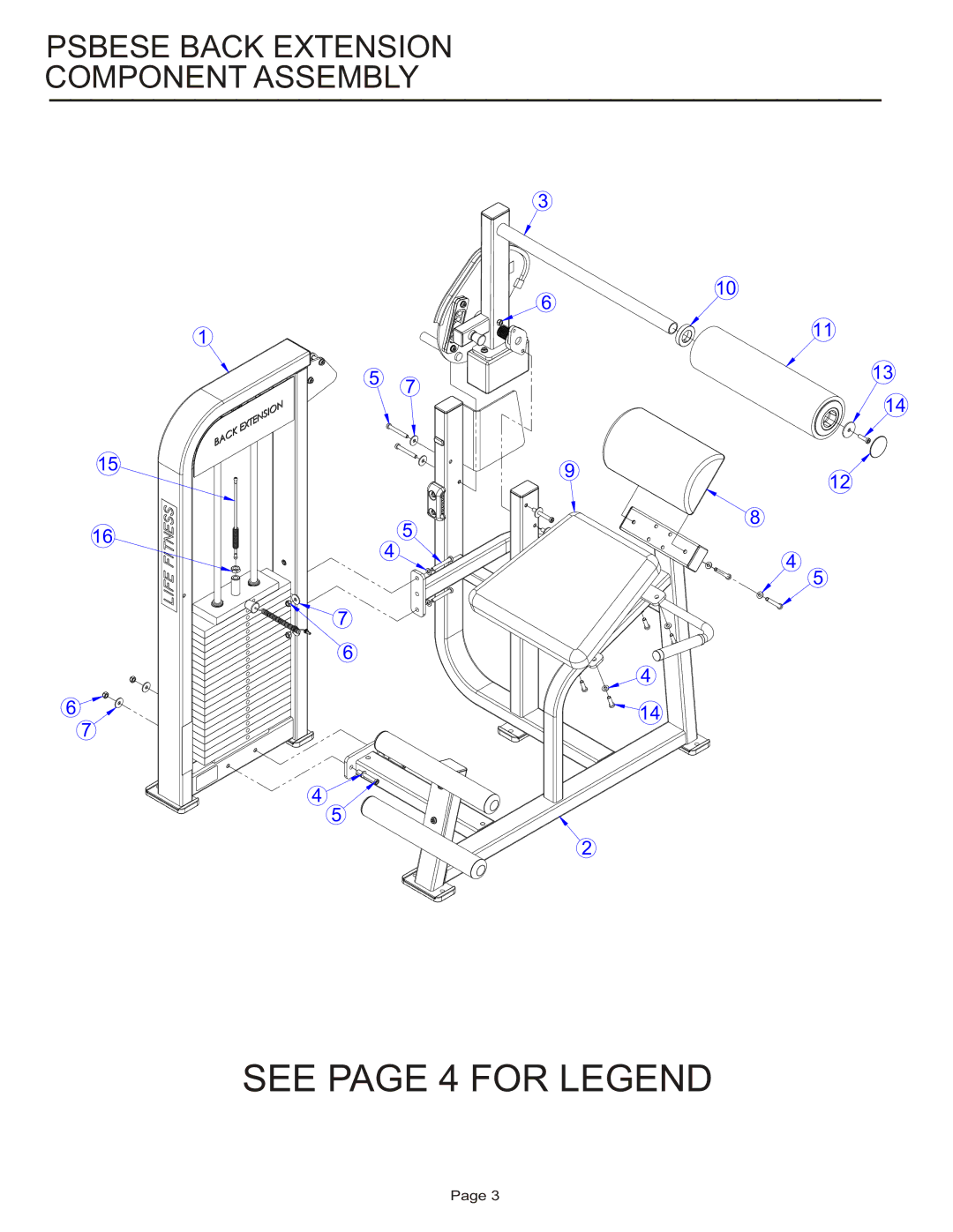 Life Fitness PSBESE manual See page 4 for Legend, Psbese Back Extension Component Assembly 