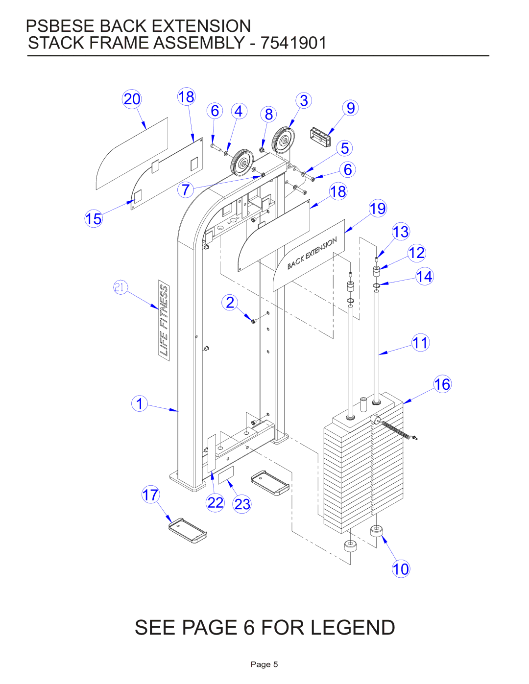 Life Fitness PSBESE manual See page 6 for Legend, Psbese Back Extension Stack Frame Assembly 