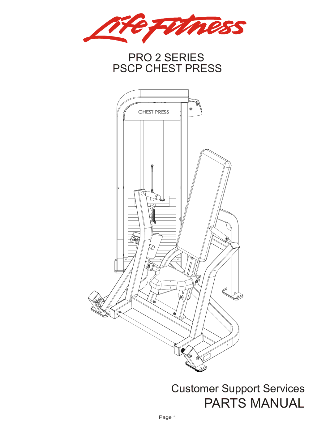 Life Fitness PSCP manual Parts Manual, PRO 2 Series Pscp Chest Press 