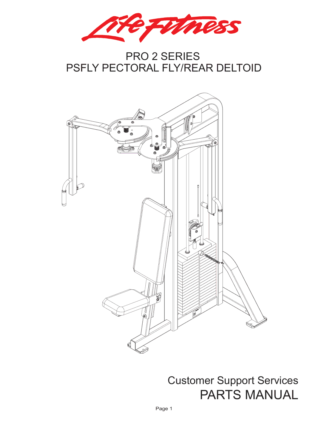 Life Fitness PSFLY manual Parts Manual, PRO 2 Series Psfly Pectoral FLY/REAR Deltoid 