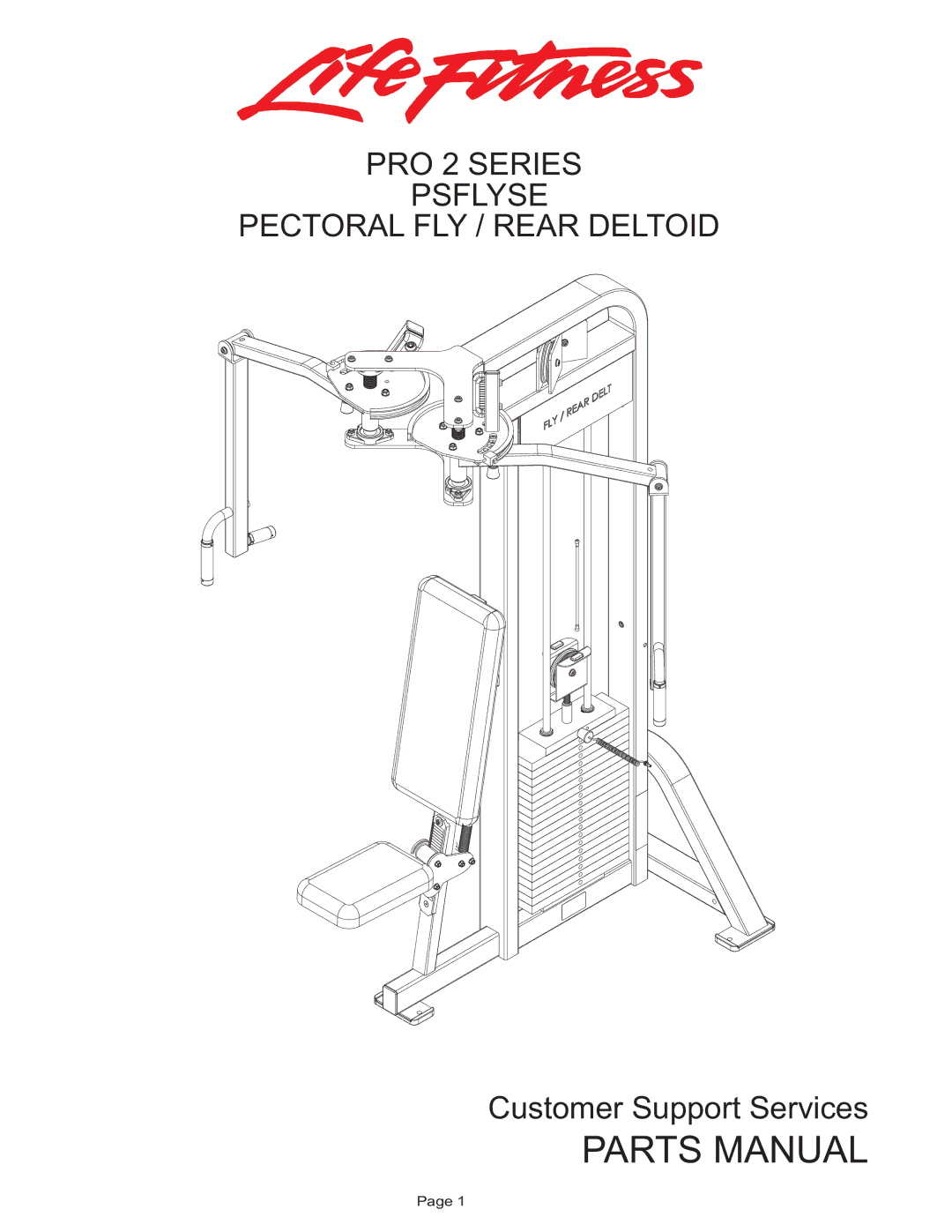 Life Fitness PSFLYSE manual Parts Manual, PRO 2 Series Psflyse Pectoral FLY / Rear Deltoid 