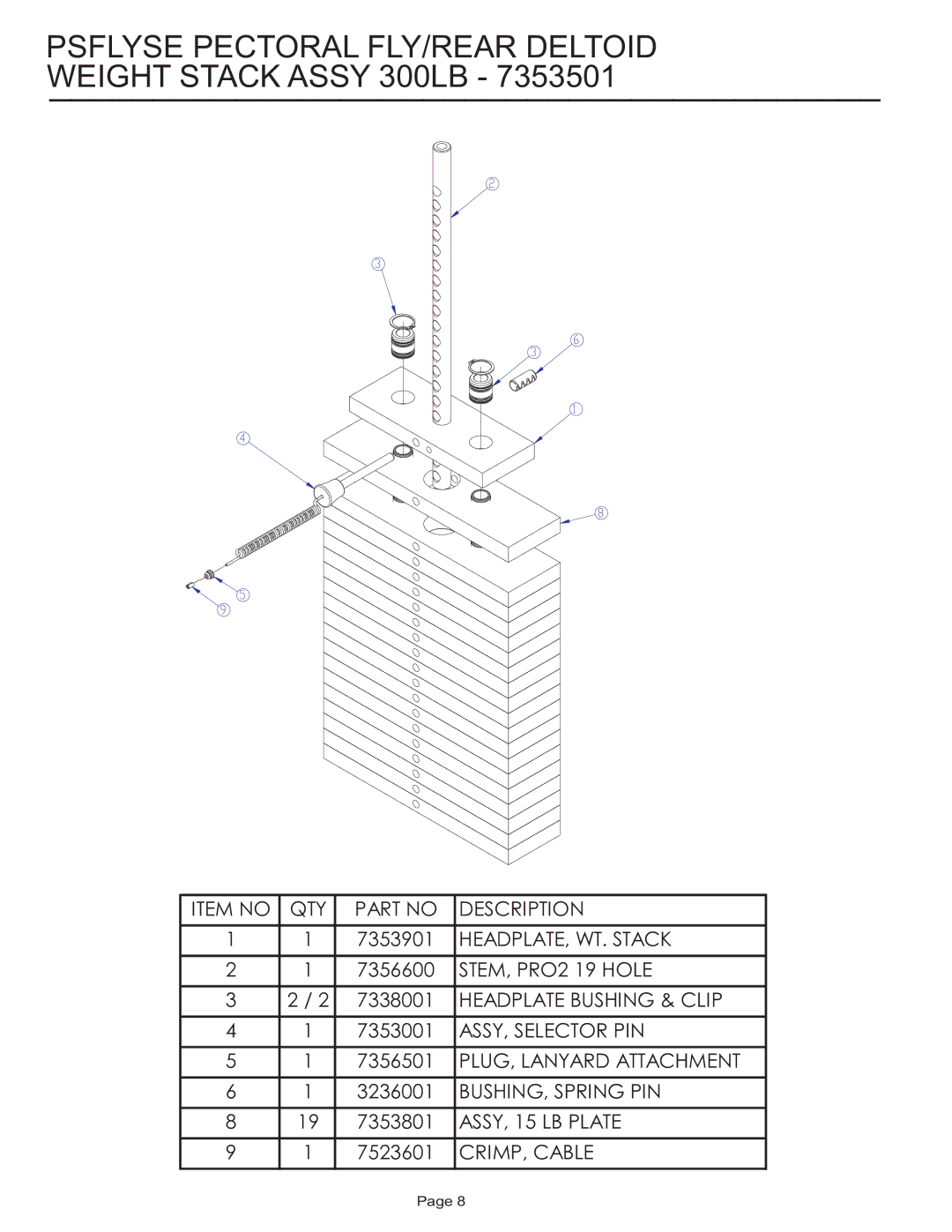 Life Fitness PSFLYSE manual Psflyse Pectoral FLY/REAR Deltoid Weight Stack Assy 300LB 