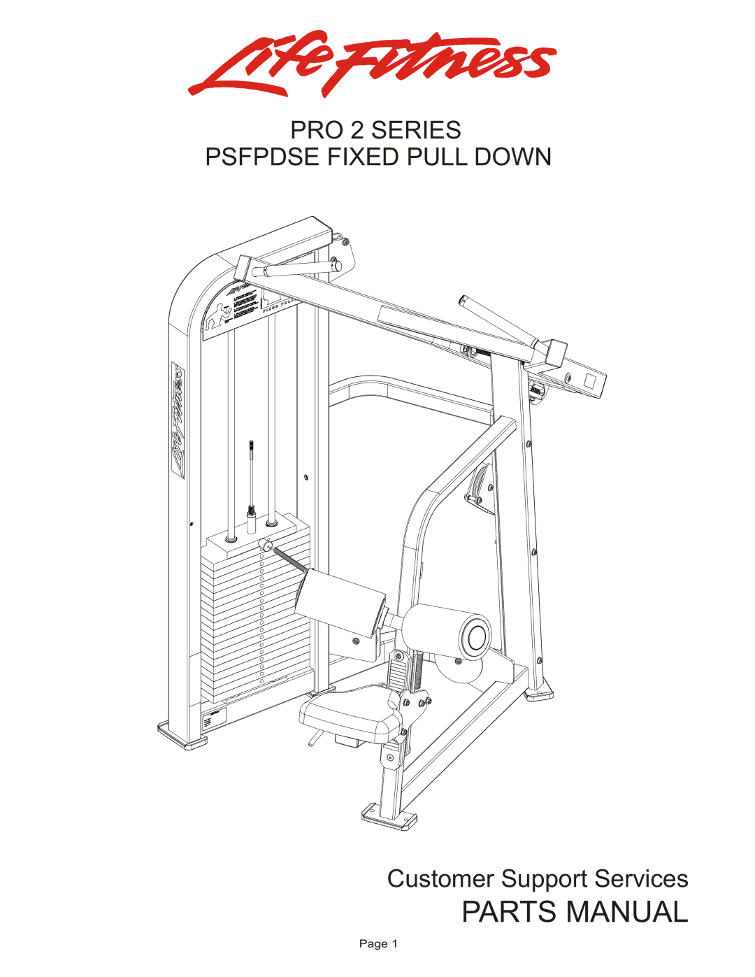 Life Fitness PSFPDSE manual Parts Manual, PRO 2 Series Psfpdse Fixed Pull Down 