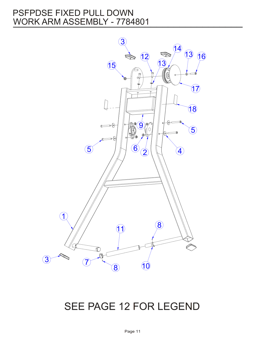 Life Fitness PSFPDSE manual See page 12 for Legend, Psfpdse Fixed Pull Down Work ARM Assembly 