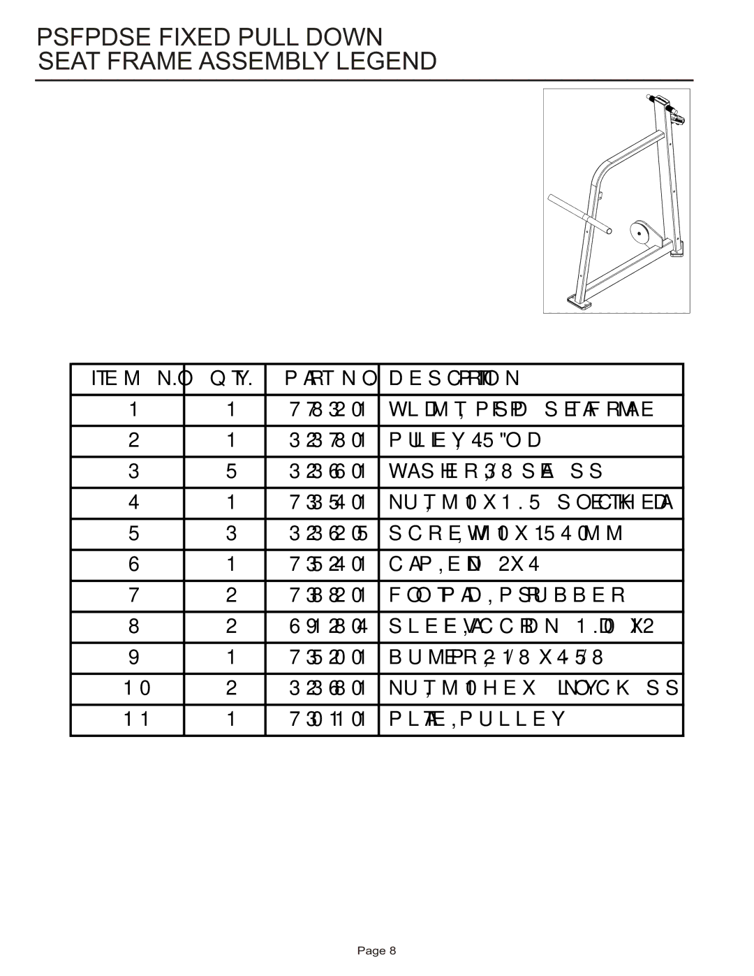 Life Fitness PSFPDSE manual Psfpdse Fixed Pull Down Seat Frame Assembly Legend, WASHER, 3/8 SAE SS 