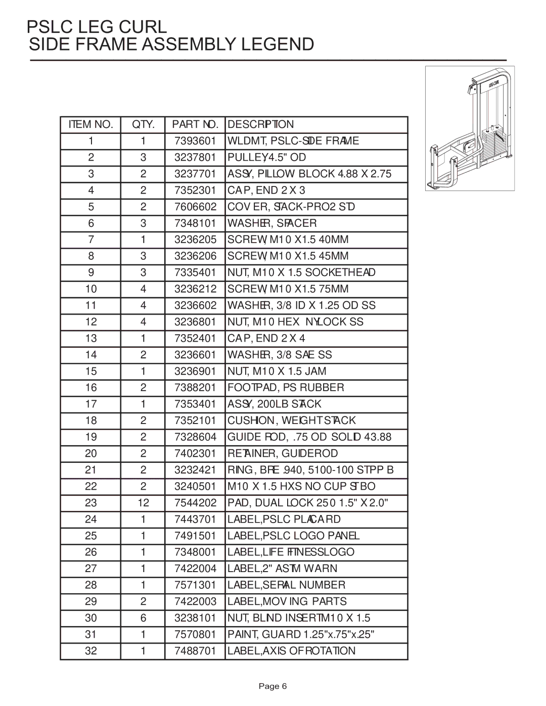 Life Fitness PSLC manual Pslc LEG Curl Side Frame Assembly Legend 