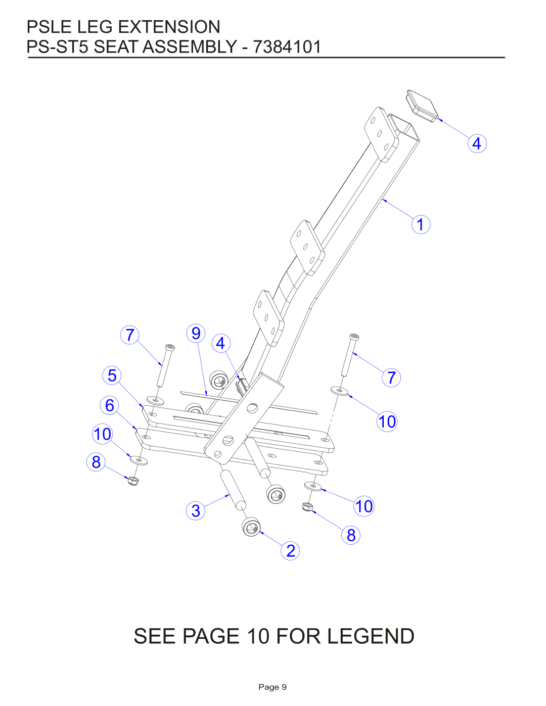 Life Fitness PSLE manual See page 10 for Legend, Psle LEG Extension PS-ST5 Seat Assembly 